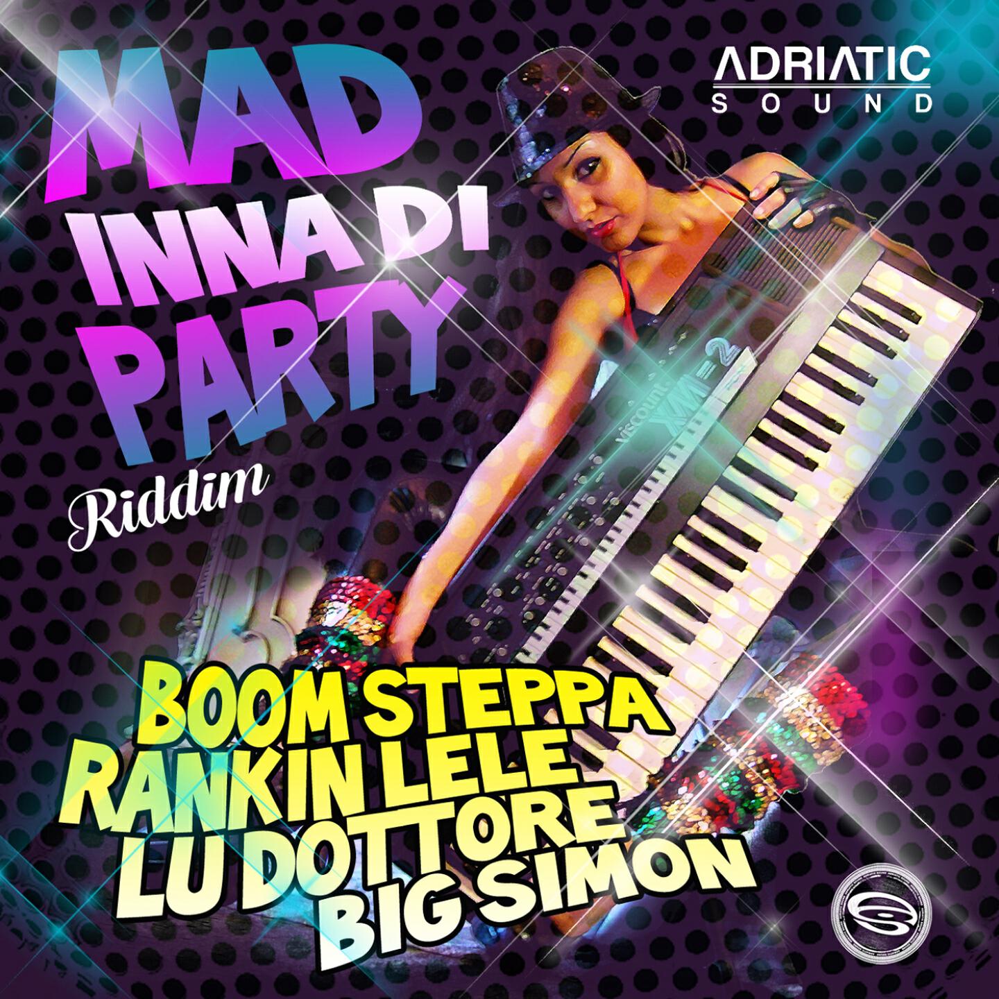 Adriatic Sound - Mad inna di party riddim (Instrumental)