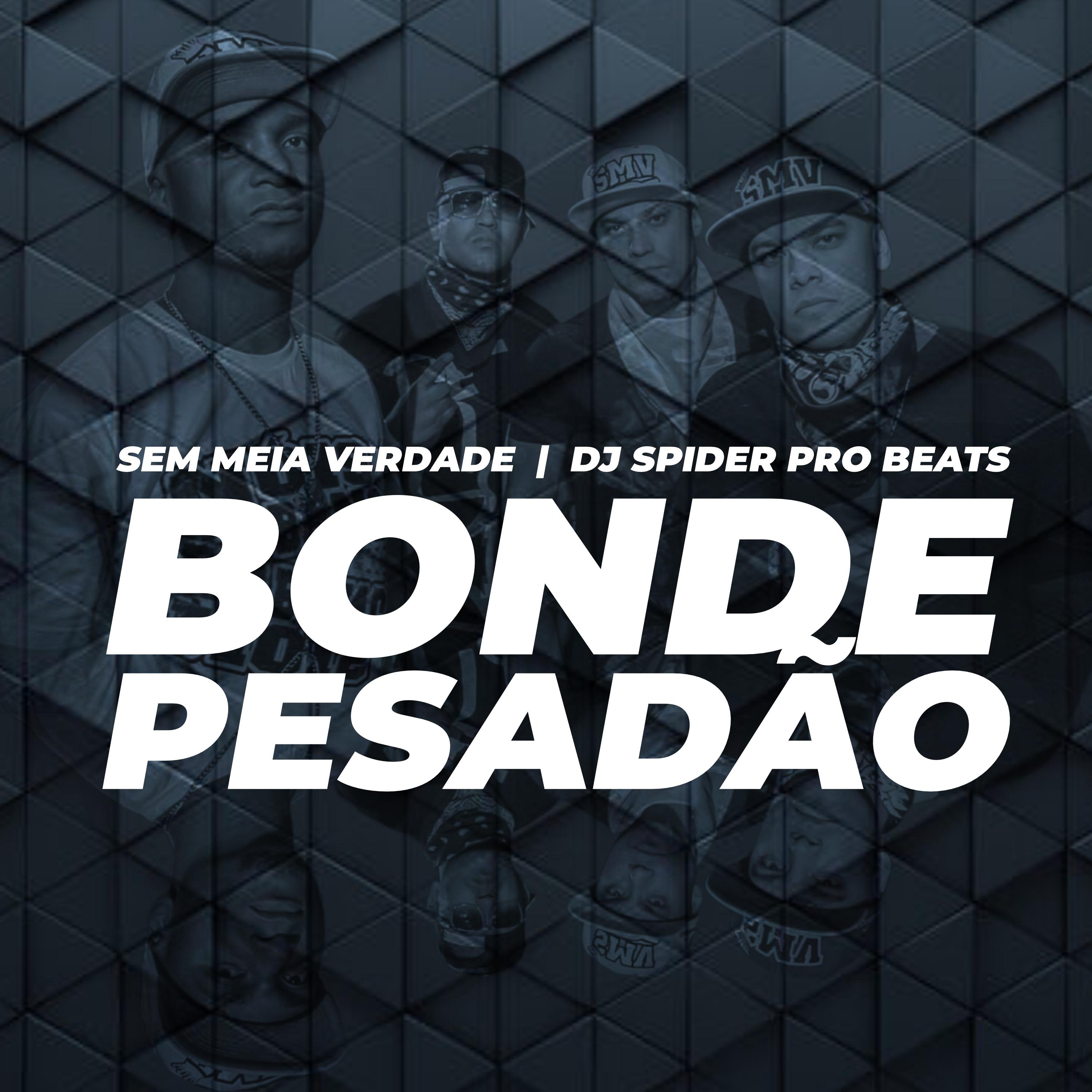 Постер альбома Bonde Pesadão