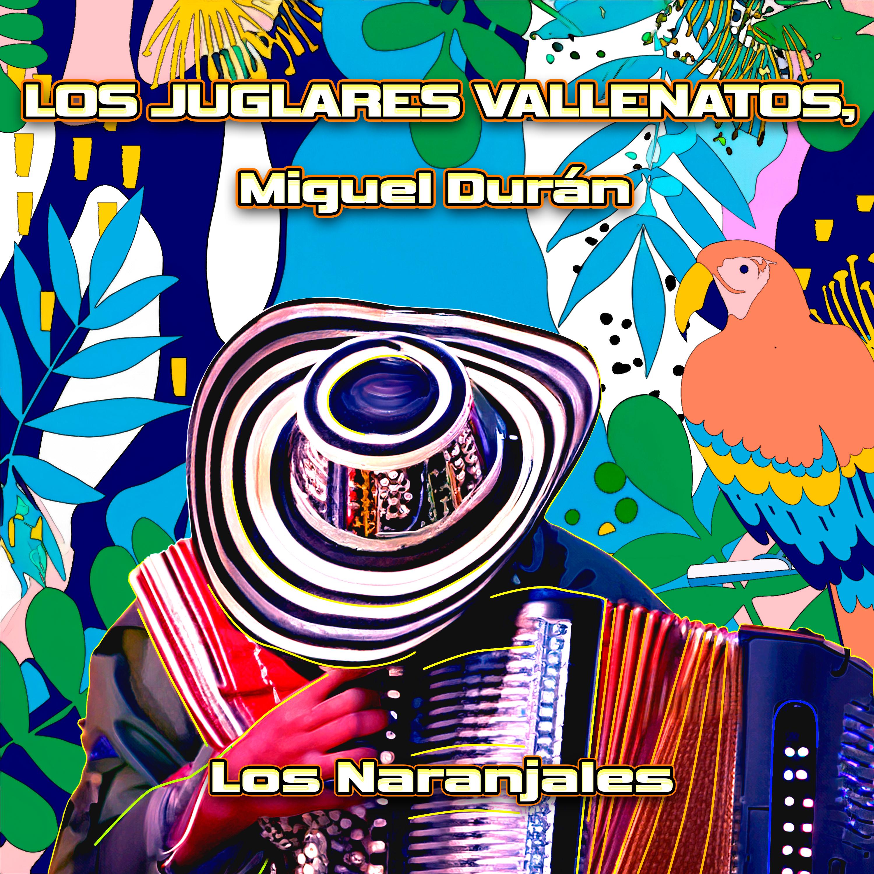 Постер альбома Los Naranjales