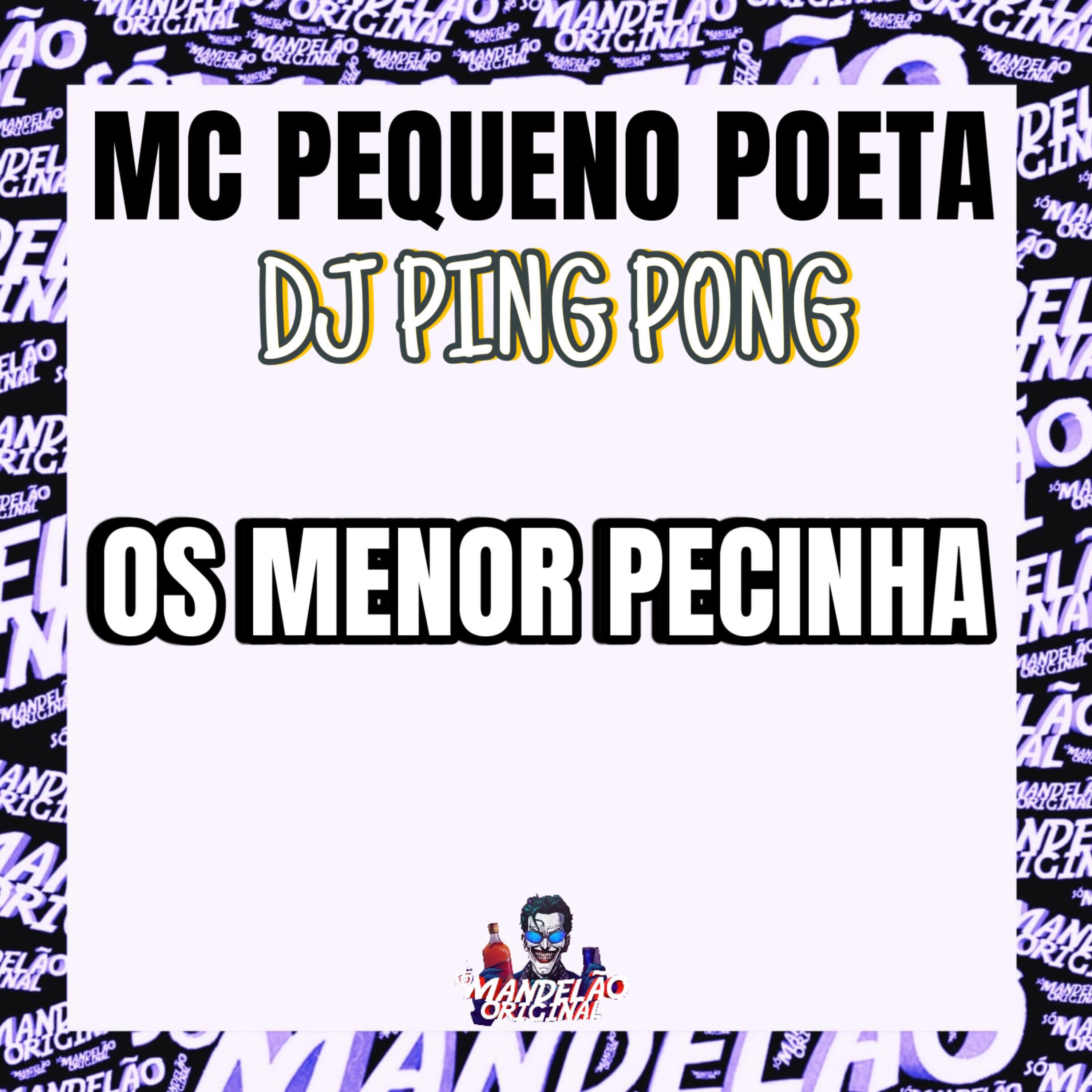 Постер альбома Os Menor Pecinha