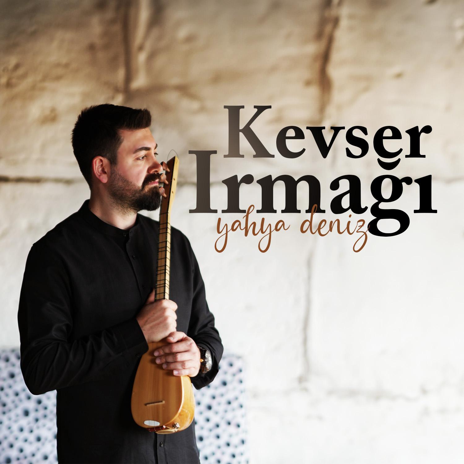 Постер альбома Kevser Irmağı