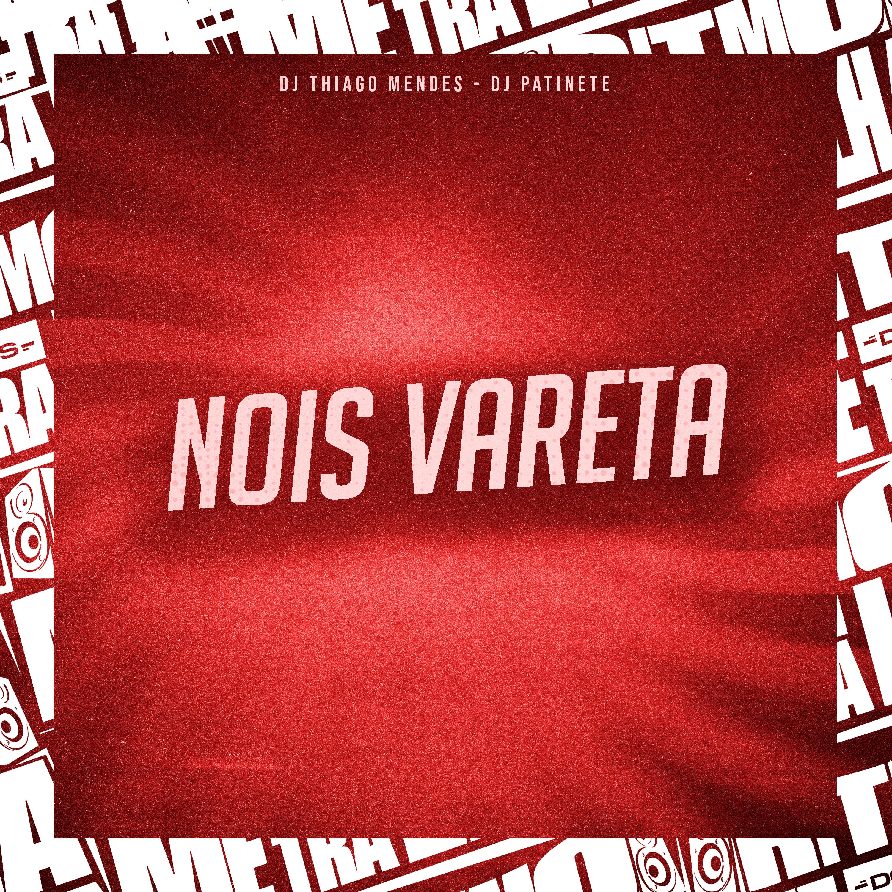 Постер альбома Nois Vareta