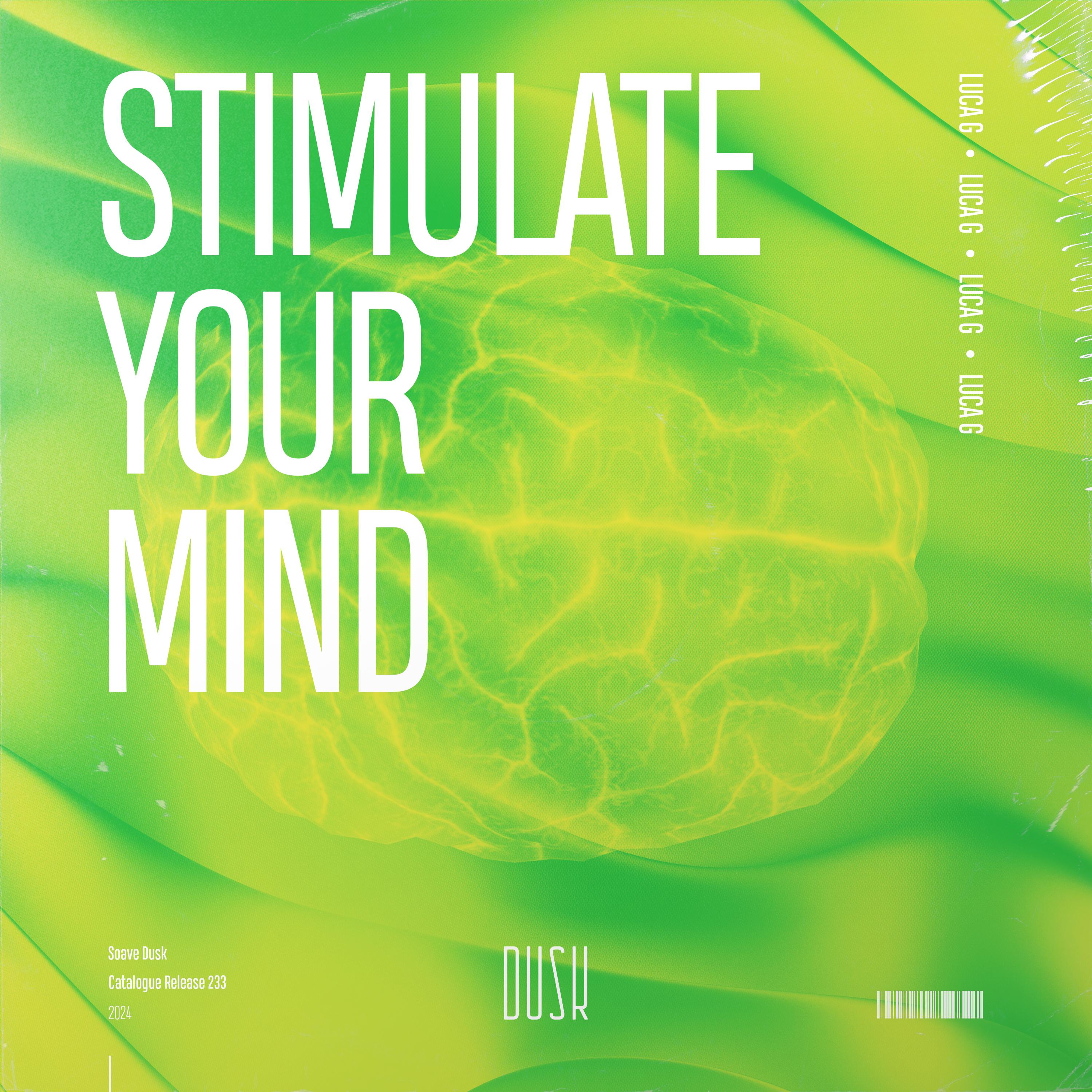 Постер альбома Stimulate Your Mind