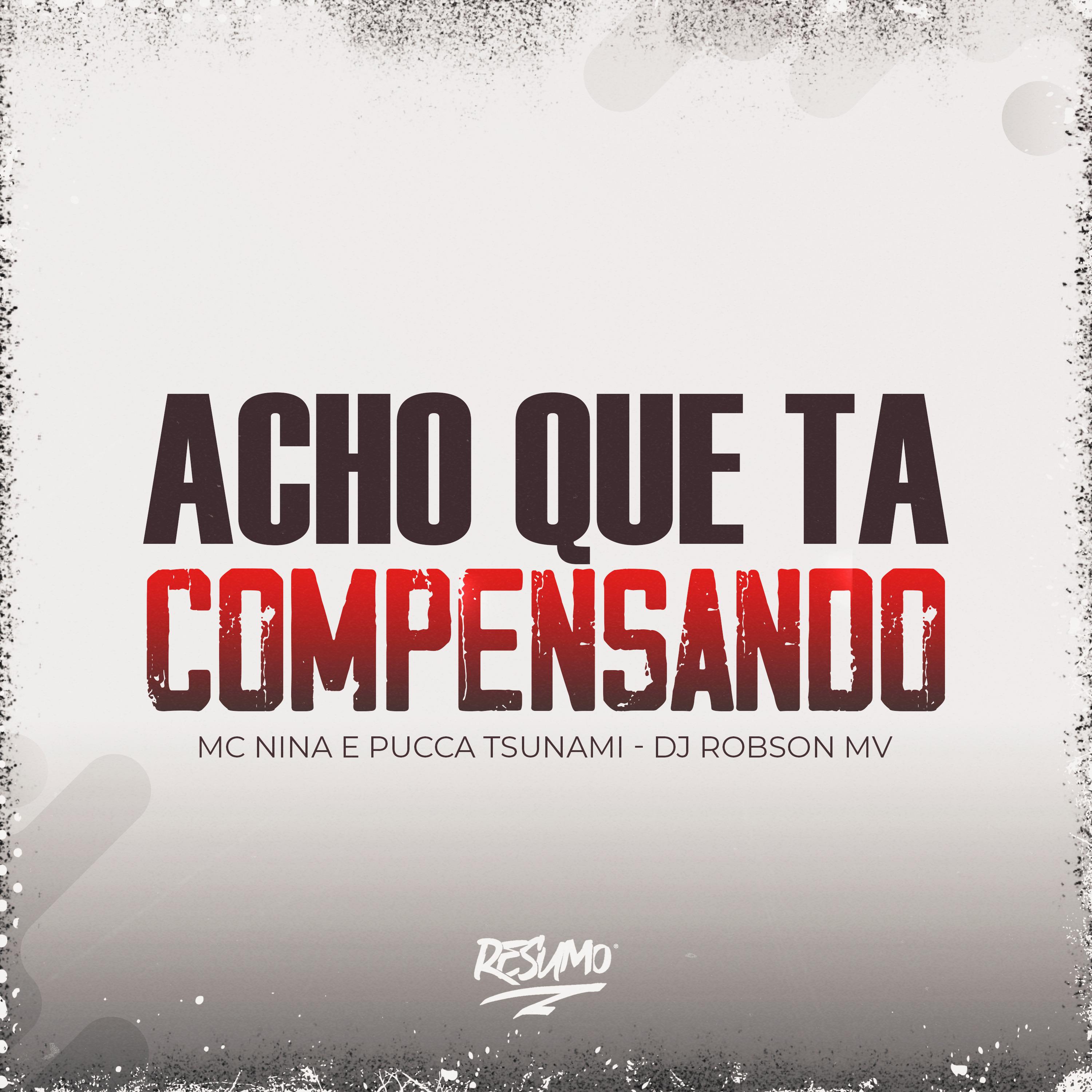 Постер альбома Acho Que Ta Compensando