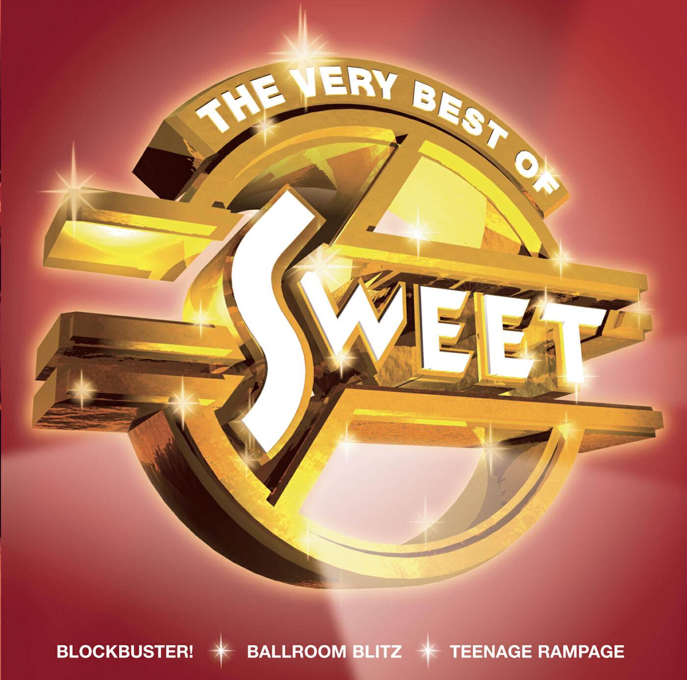 Sweet. The very best of Sweet. Sweet 