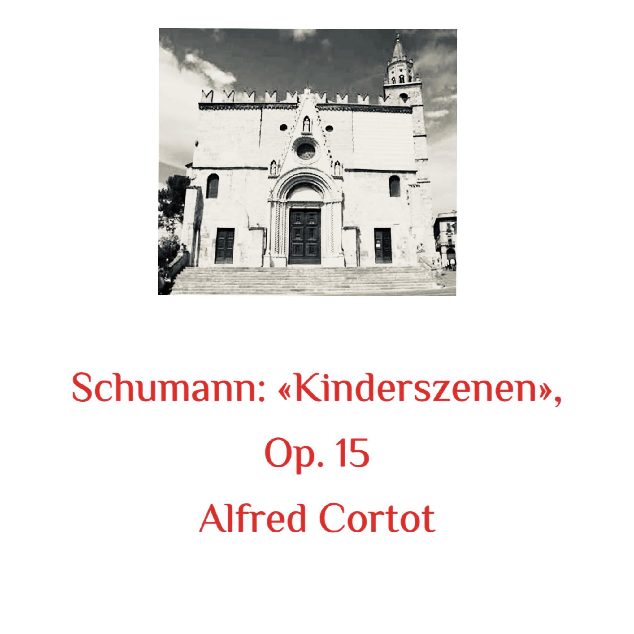 Постер альбома Schumann: «kinderszenen», Op. 15