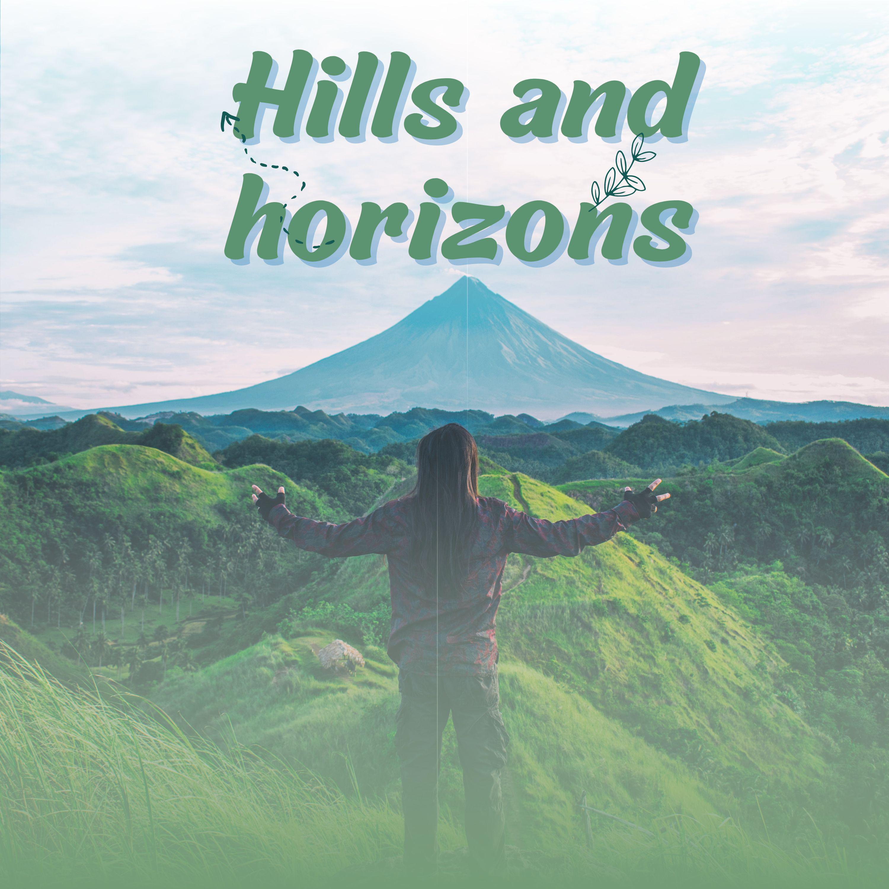 Постер альбома Hills and horizons