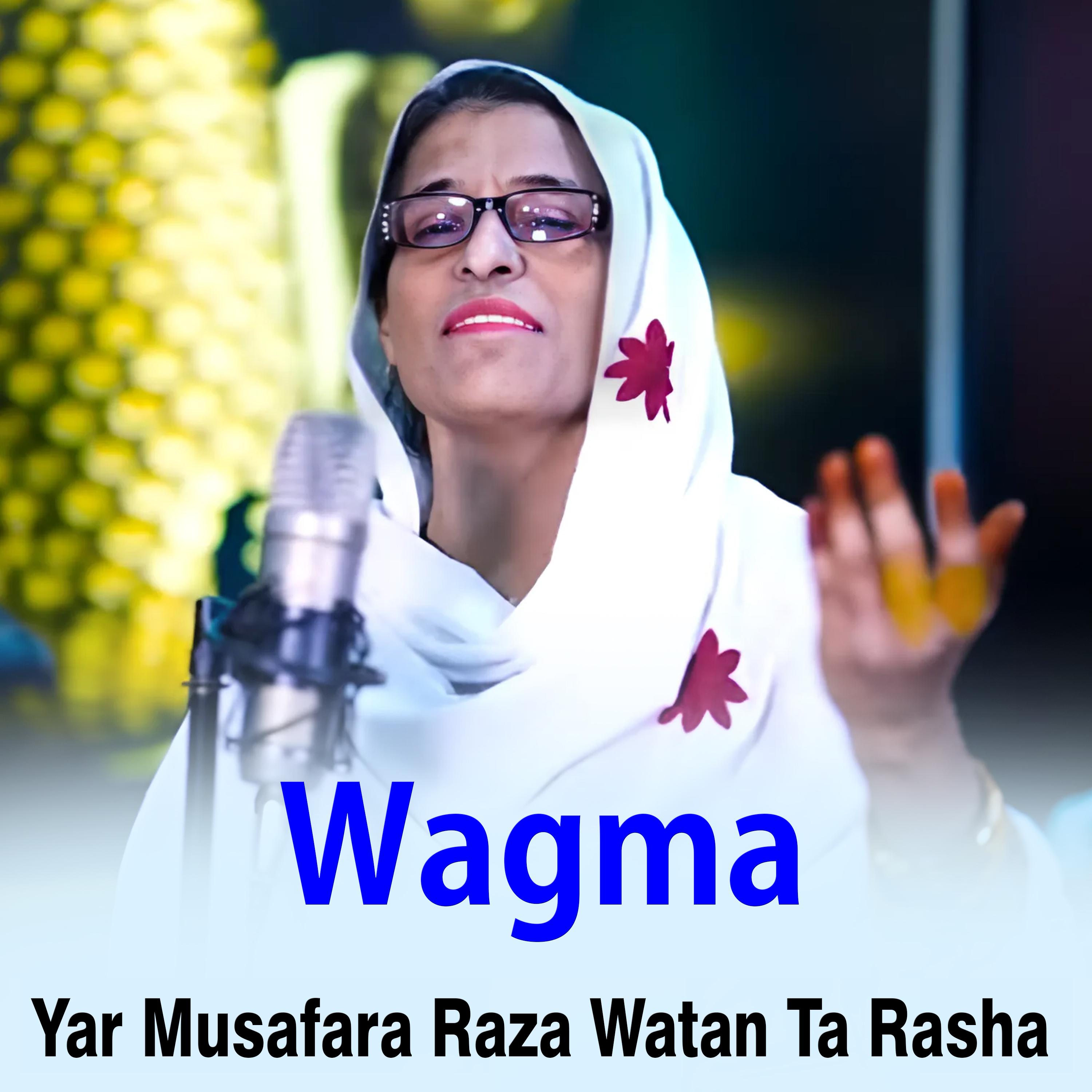 Постер альбома Yar Musafara Raza Watan Ta Rasha
