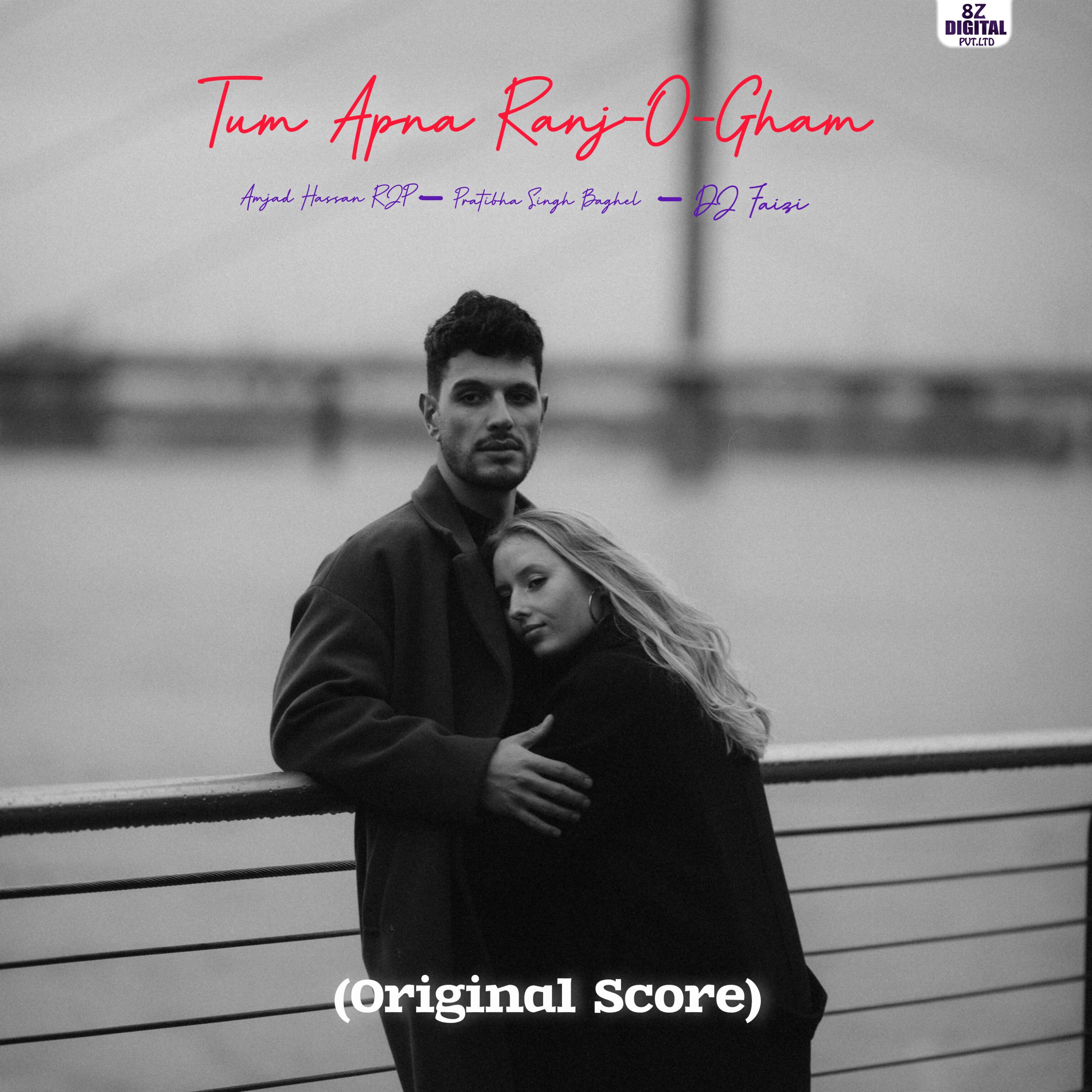 Постер альбома Tum Apna Ranj-O-Gham