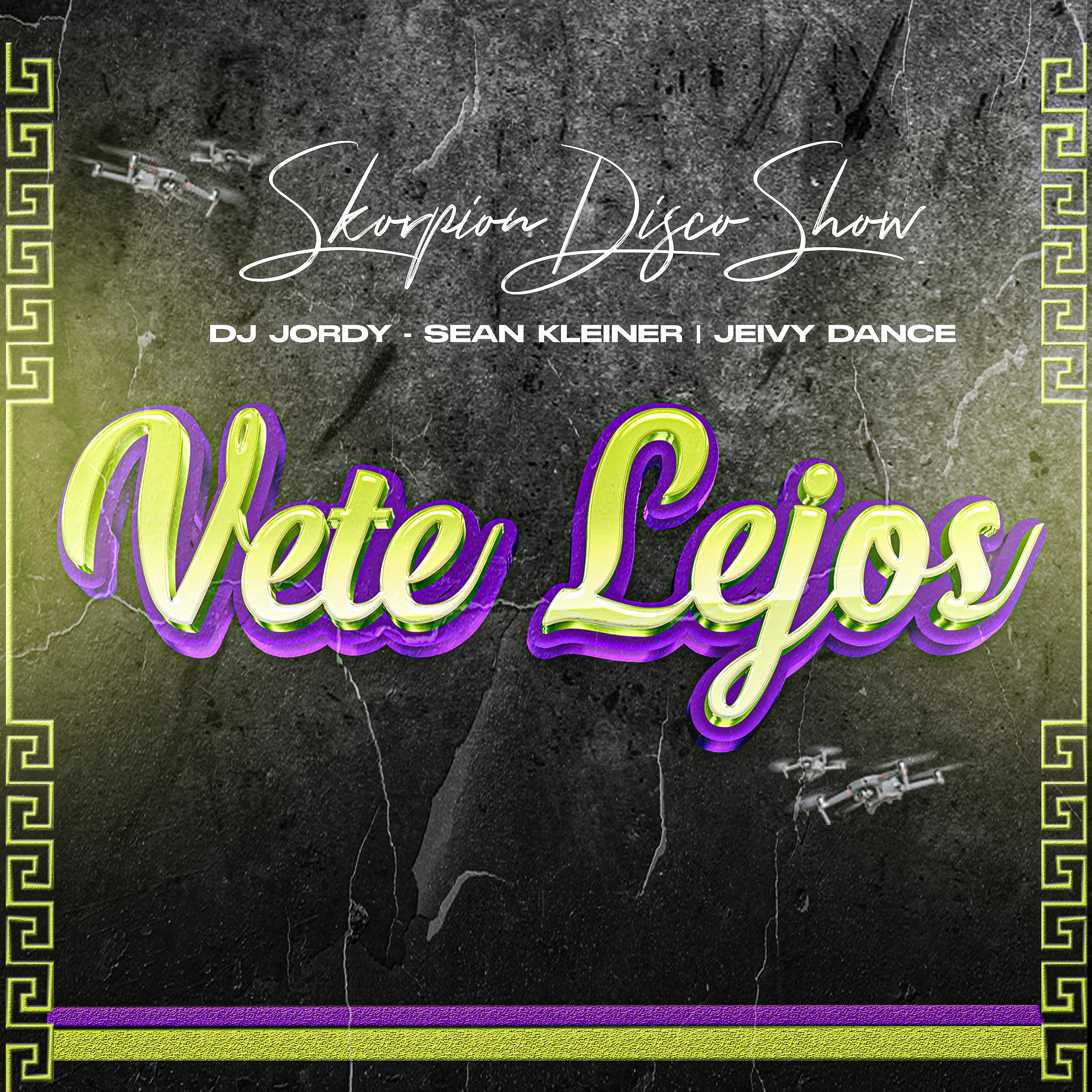 Постер альбома Vete Lejos