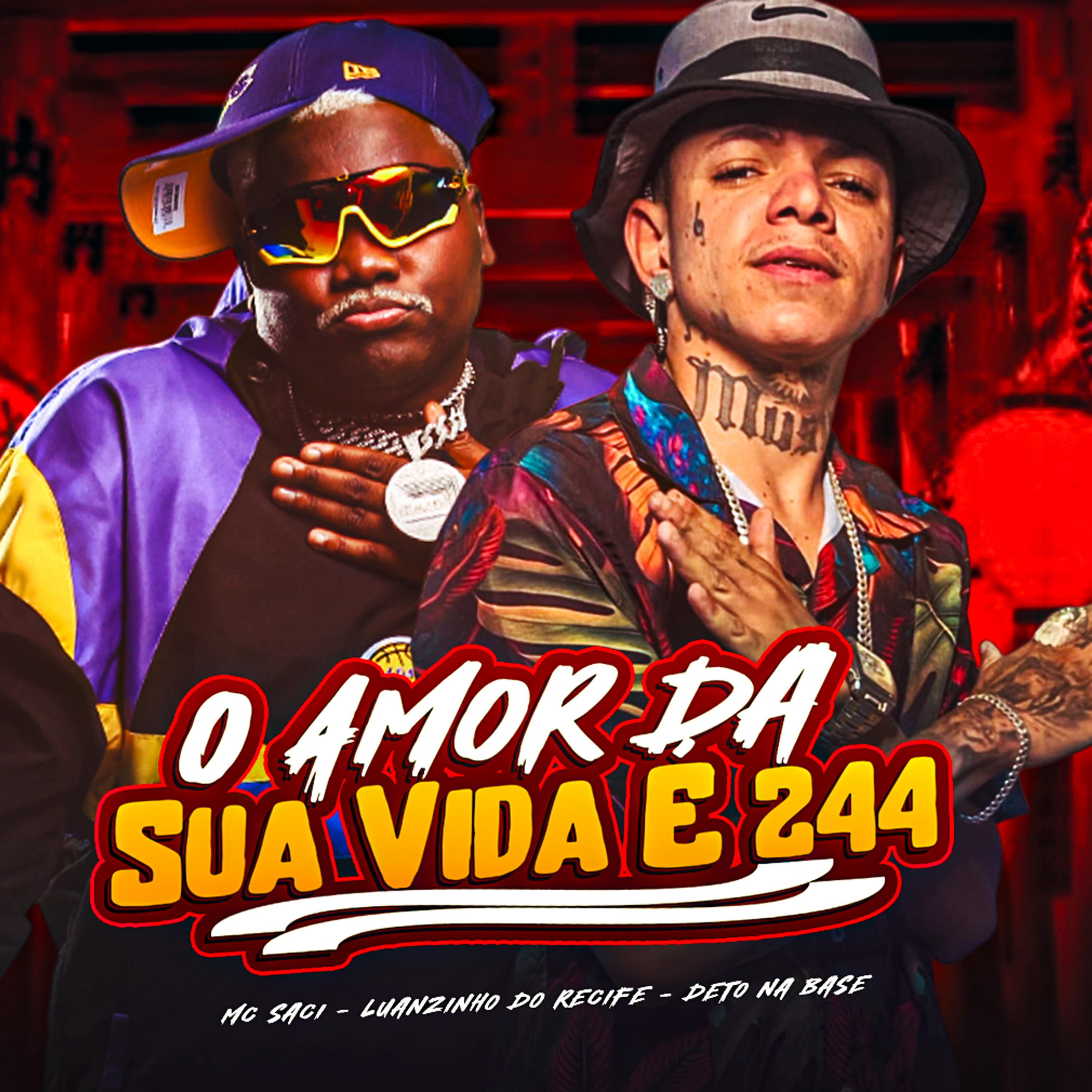 Постер альбома O Amor da Sua Vida É 244