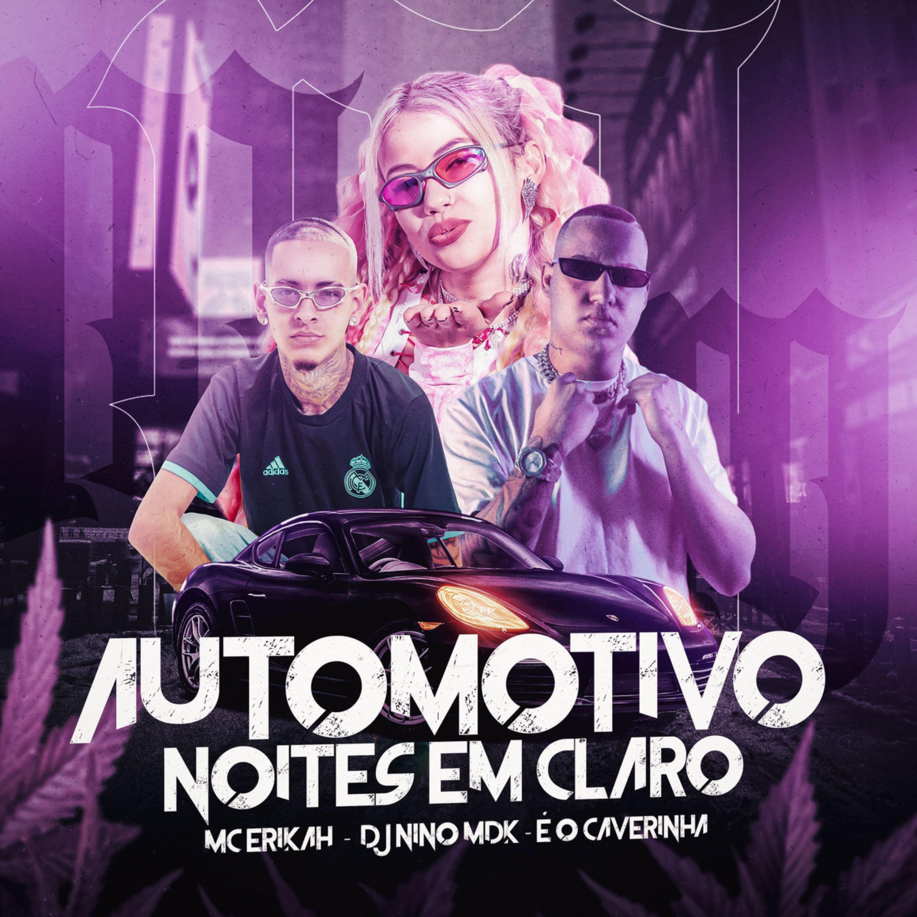 Постер альбома Automotivo Noites em Claro