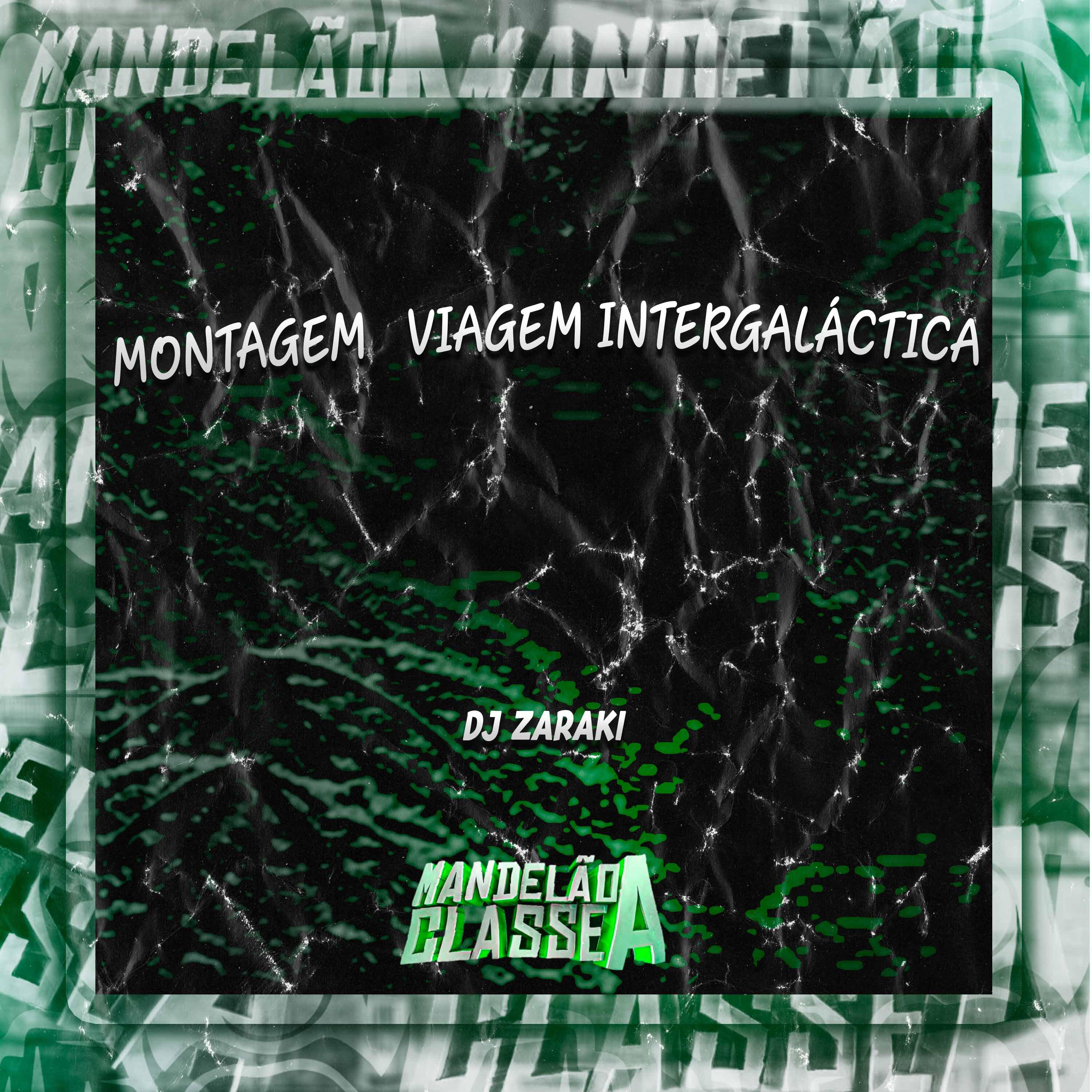 Постер альбома Montagem Viagem Intergaláctica