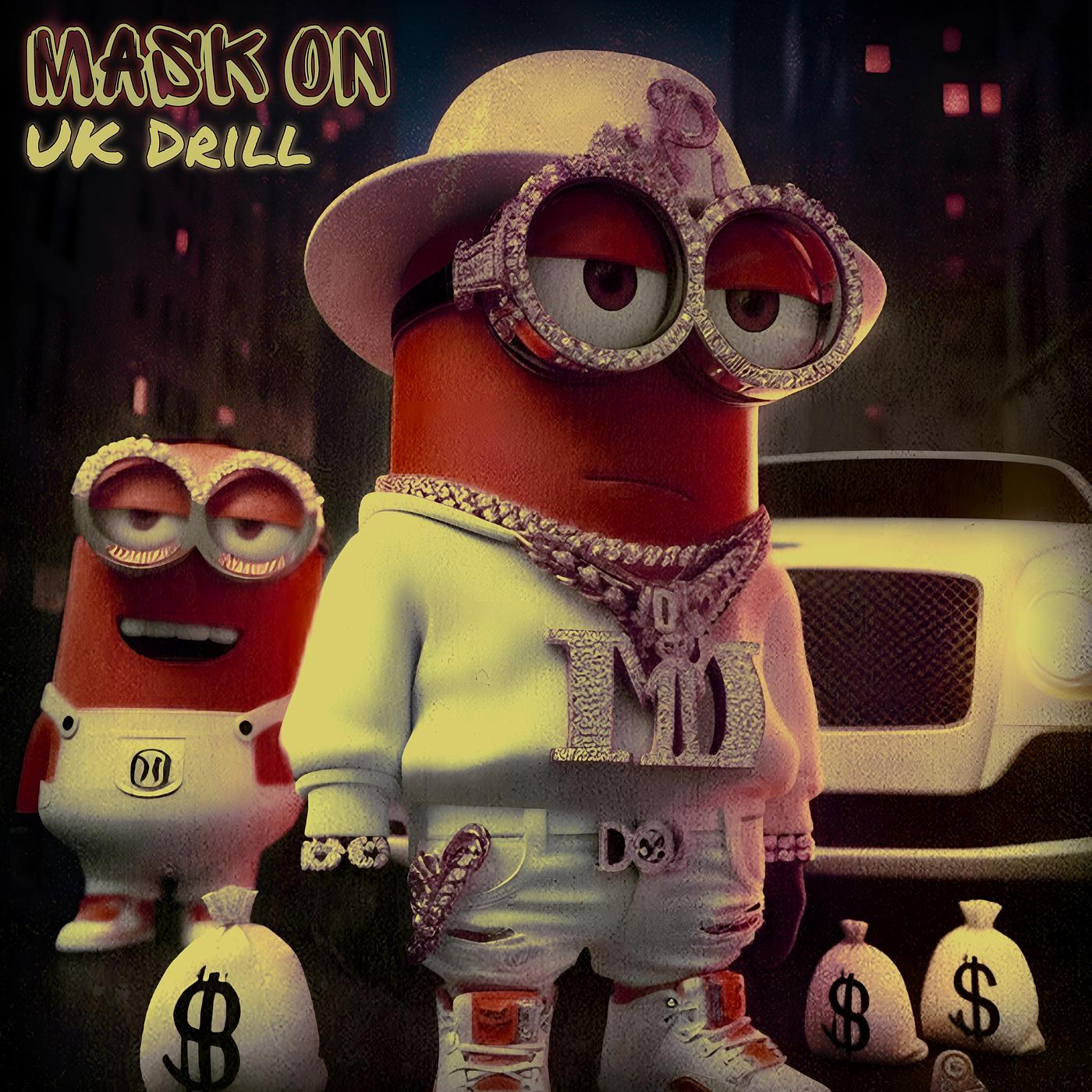 Постер альбома Mask on (Uk Drill)