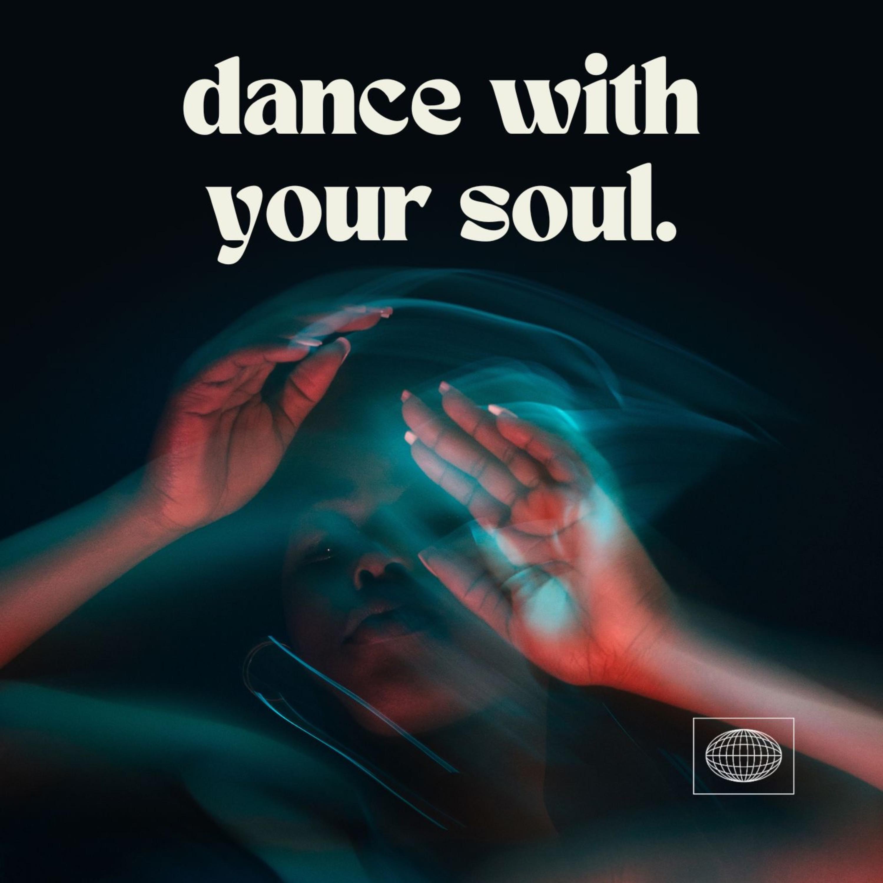 Постер альбома Dance with Your Soul