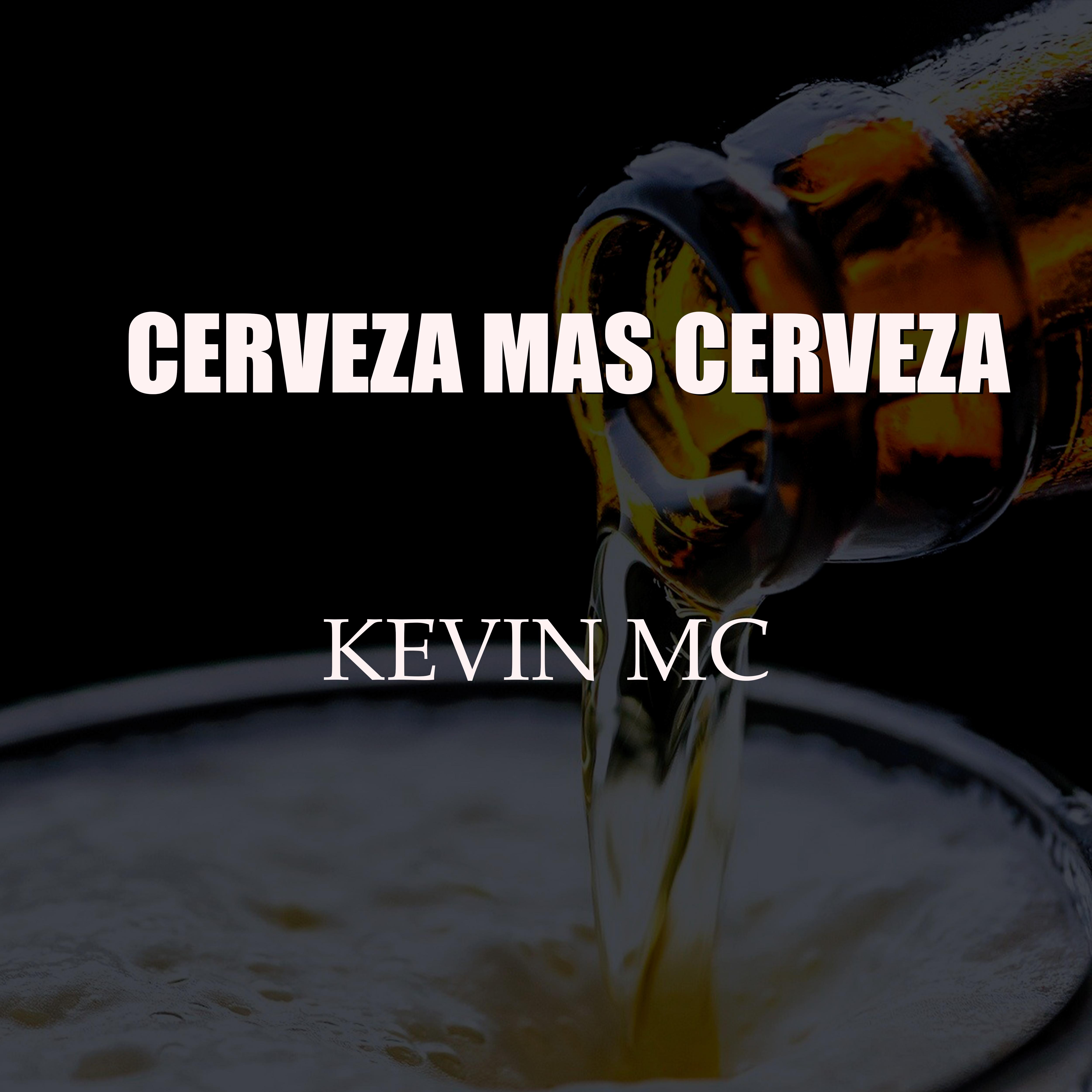 Постер альбома Cerveza Mas Cerveza