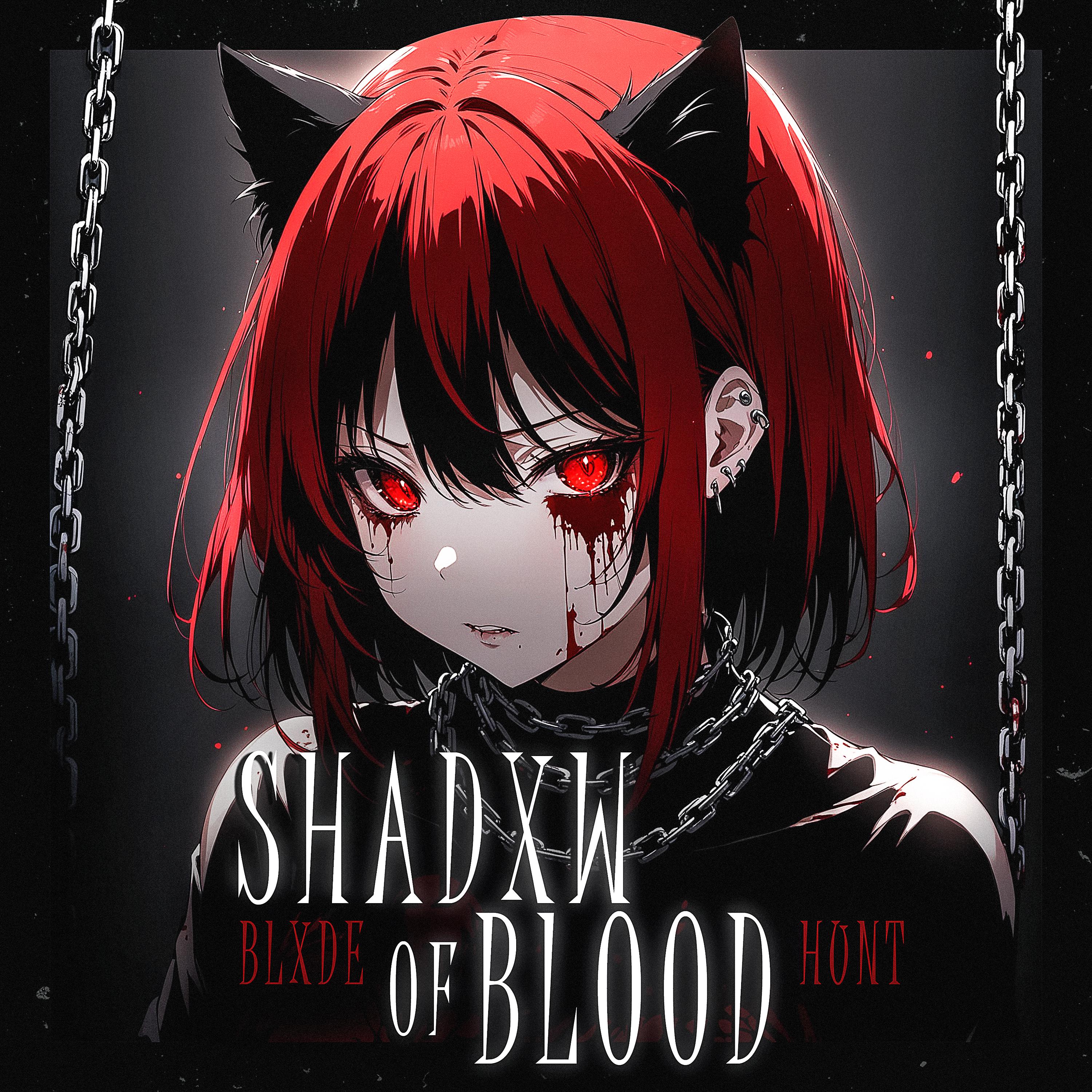 Постер альбома SHADXW OF BLOOD
