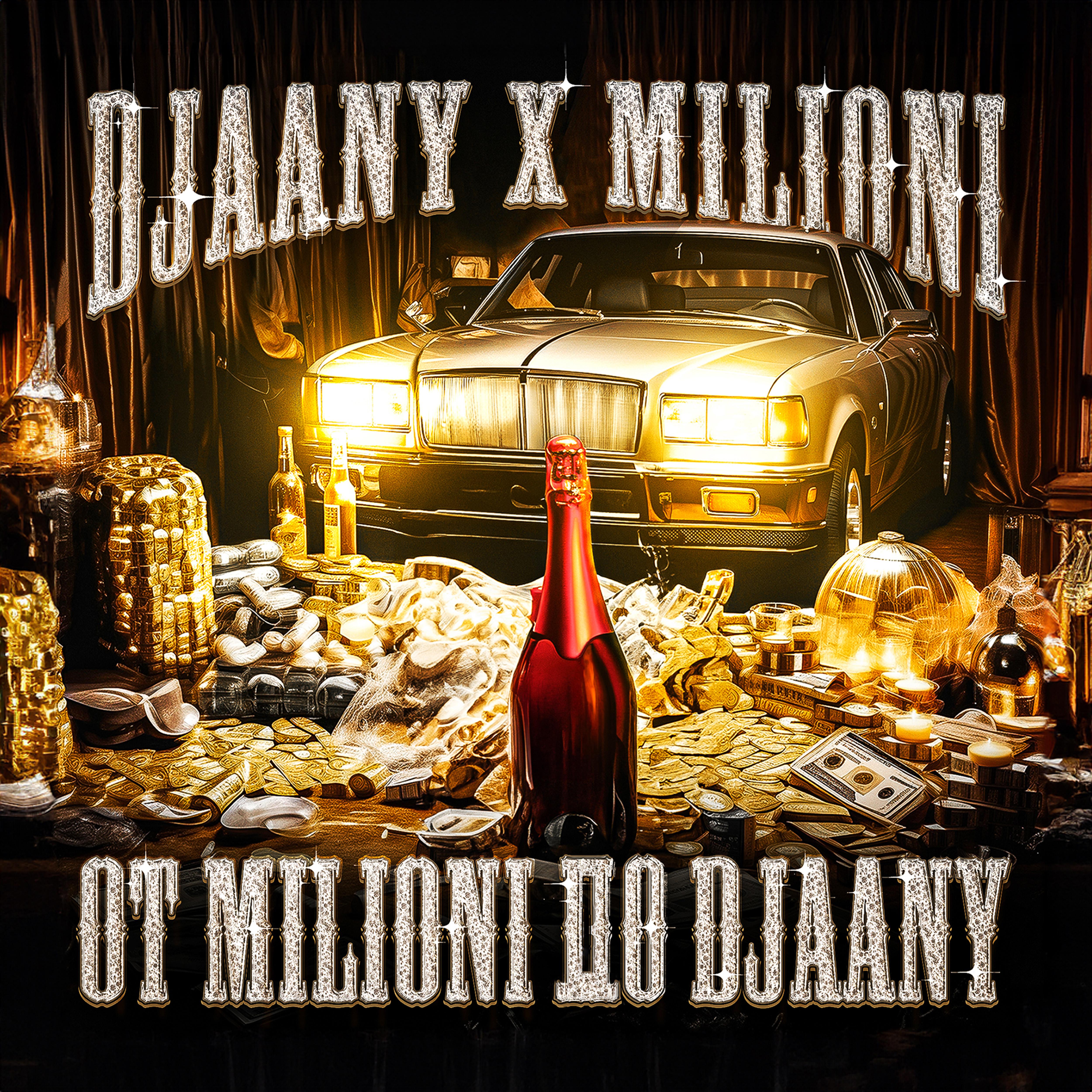 Постер альбома Ot Milioni Do Djaany (feat. Milioni)