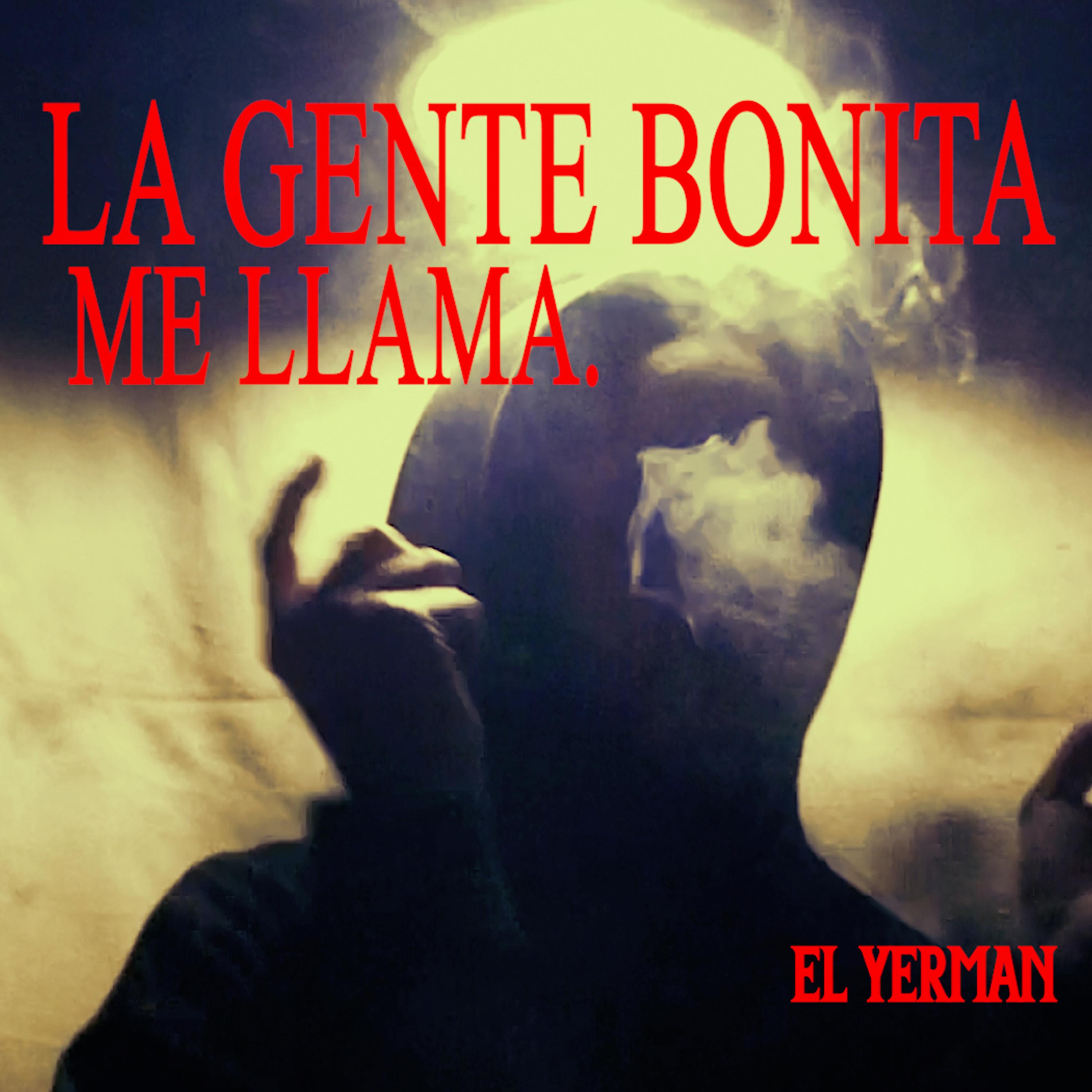 Постер альбома La Gente Bonita Me Llama