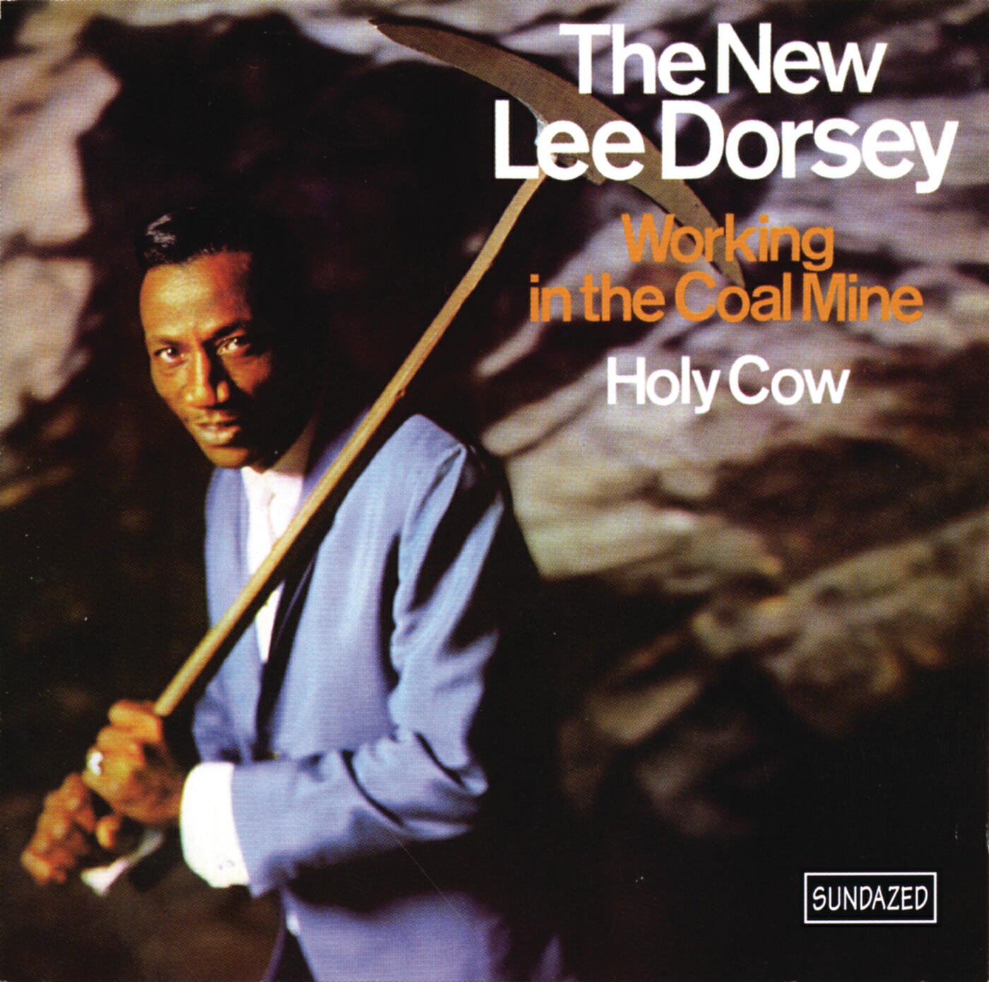 Lee Dorsey - Working in the Coal Mine