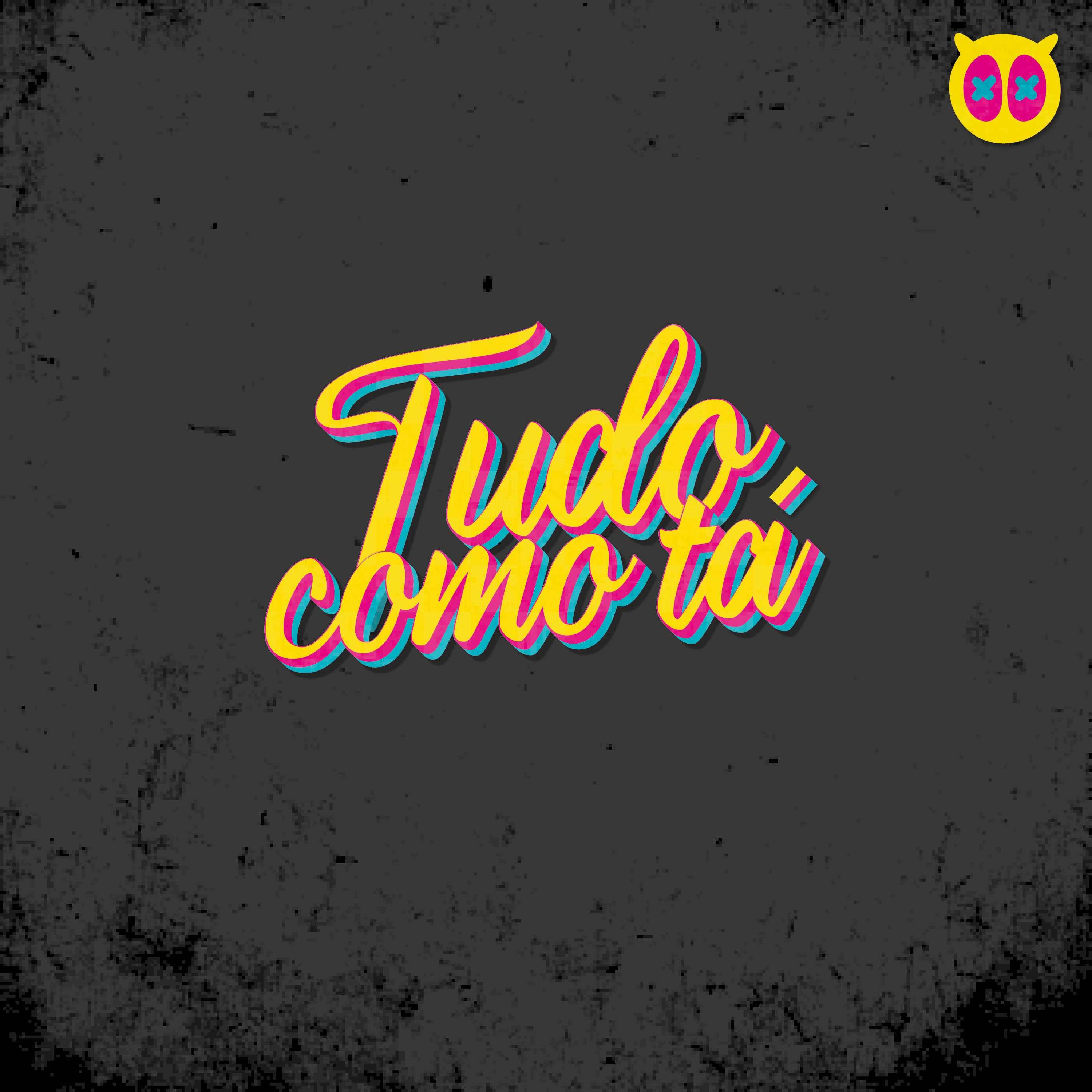 Постер альбома Tudo Como Tá