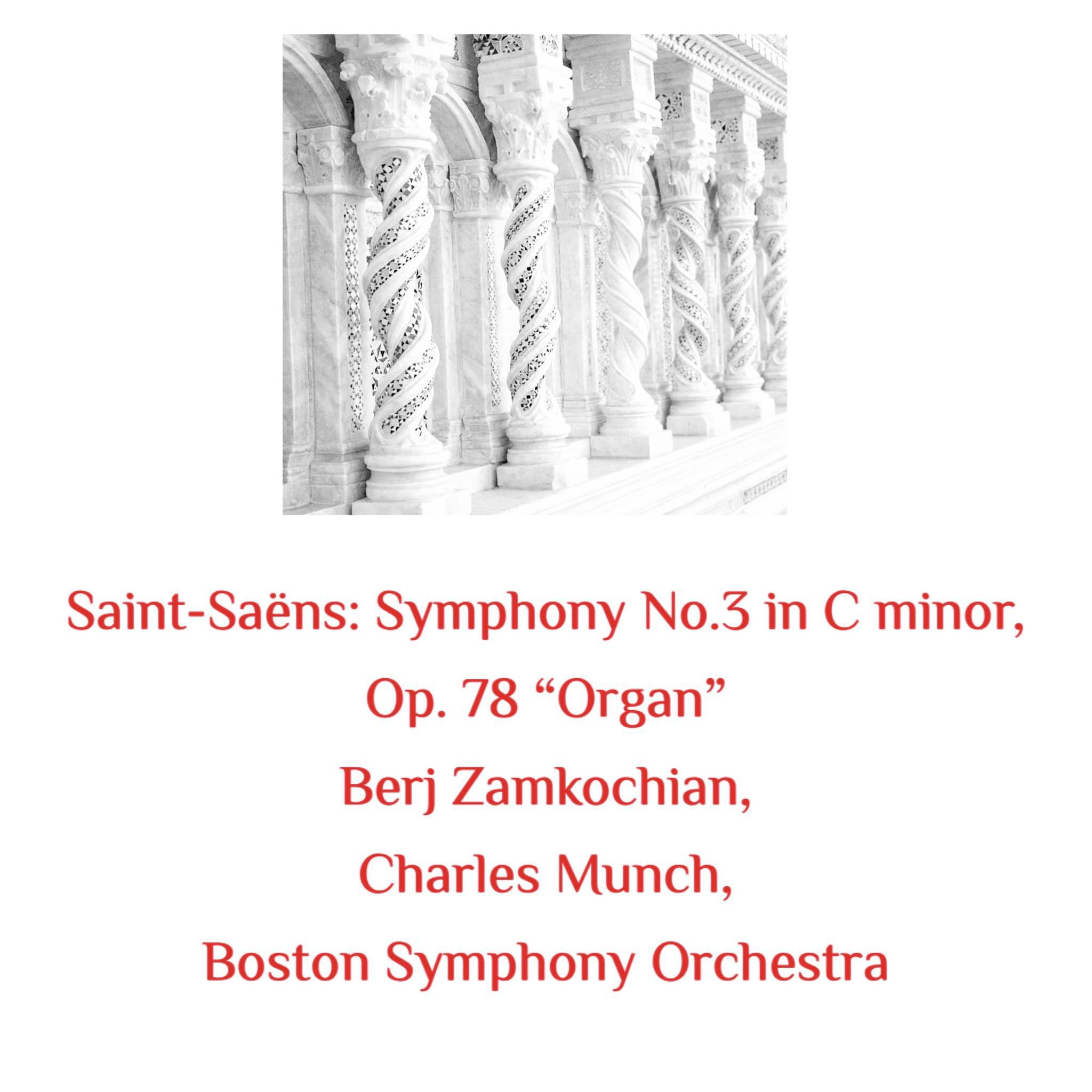 Постер альбома Saint-Saëns: Symphony No.3 in C Minor, Op. 78 "organ"