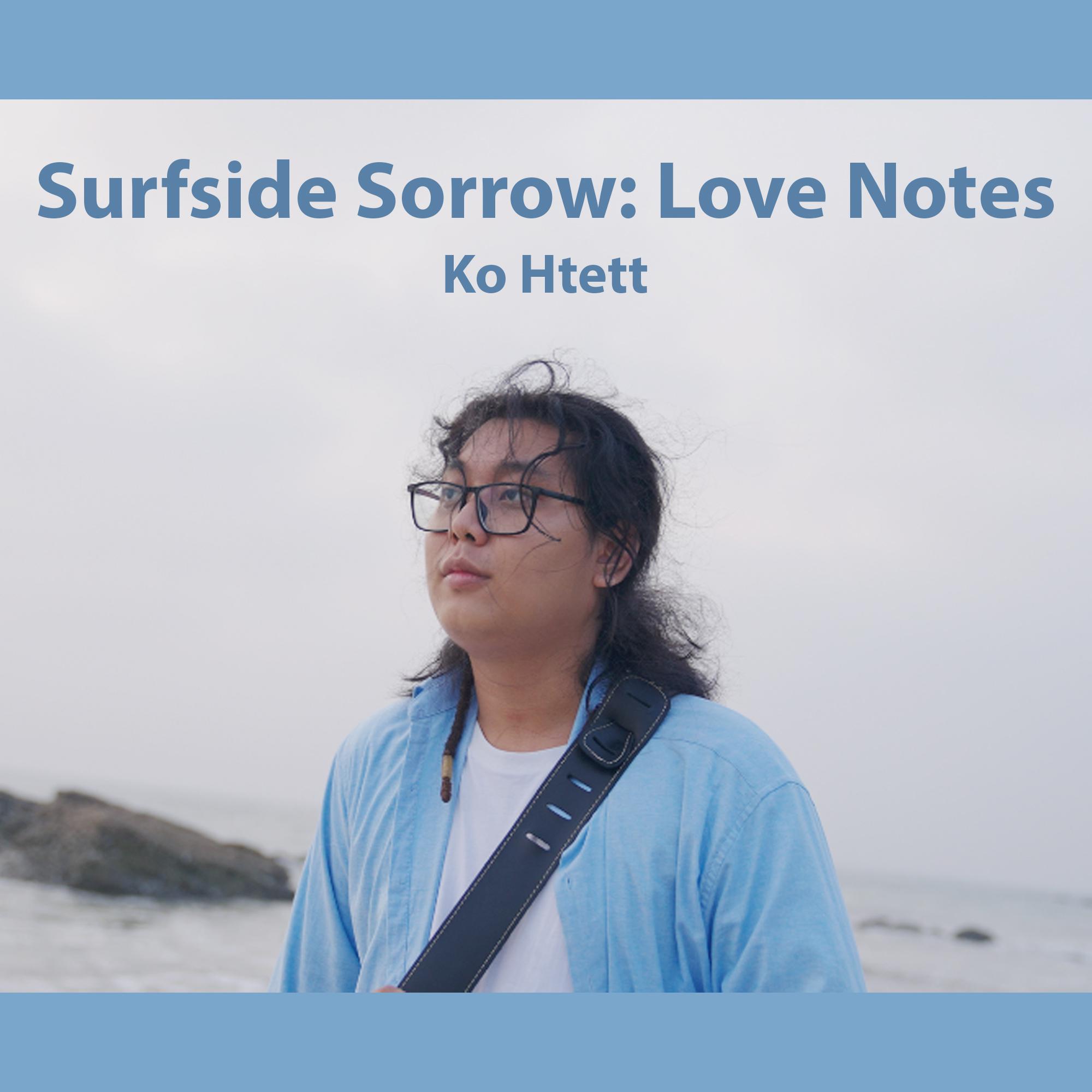 Постер альбома Surfside Sorrow: Love Notes