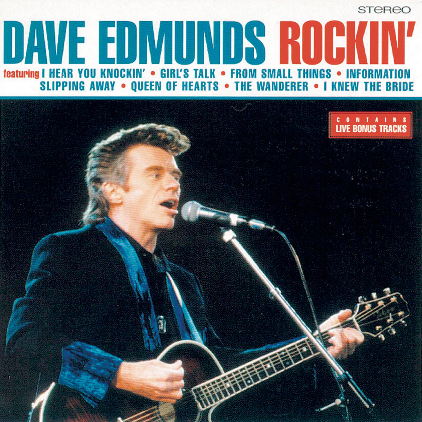 Dave Edmunds - From Small Things, Big Things Grow