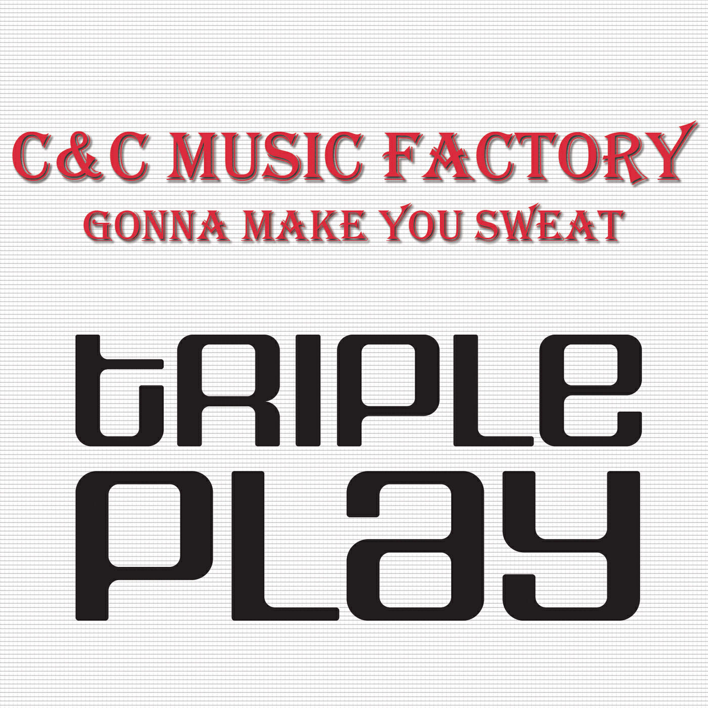 C+C Music Factory - Gonna Make You Sweat (Everybody Dance Now) (Master Mix Instrumental)