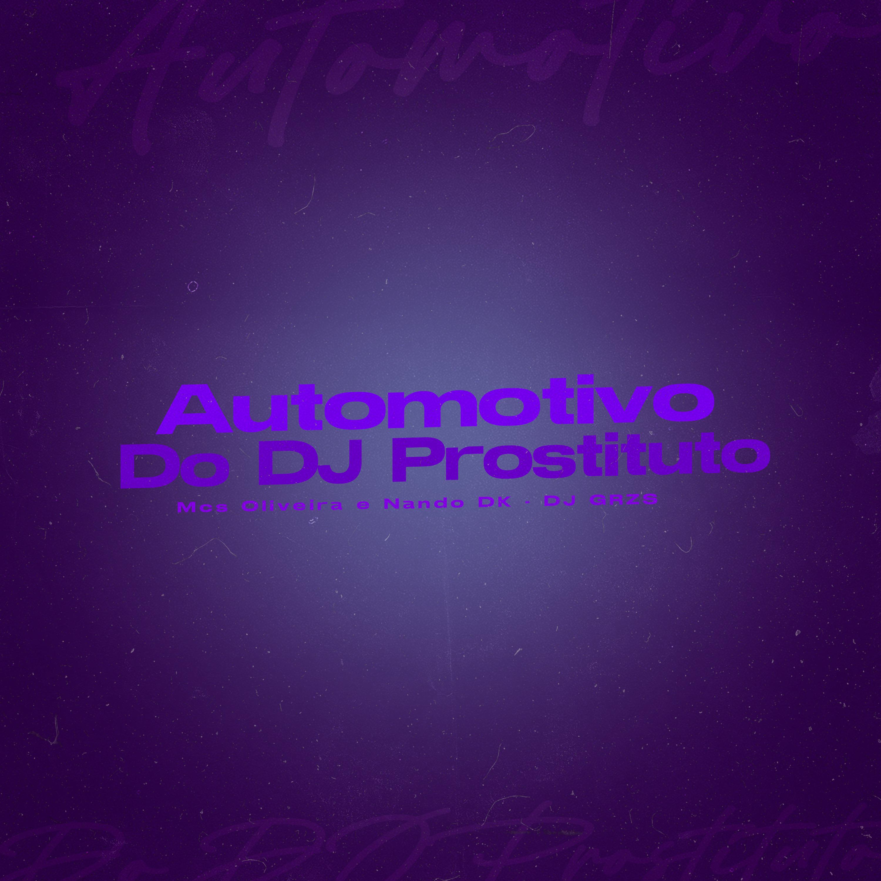 Постер альбома Automotivo do Dj Prostituto