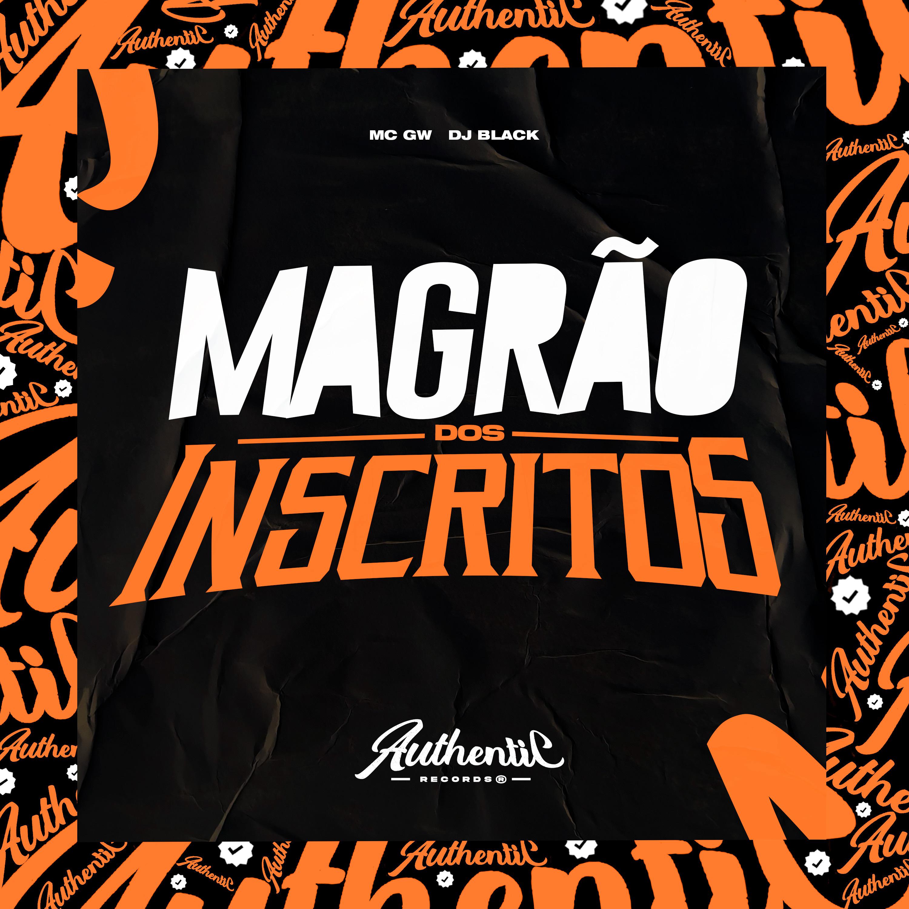 Постер альбома Magrão dos Inscritos