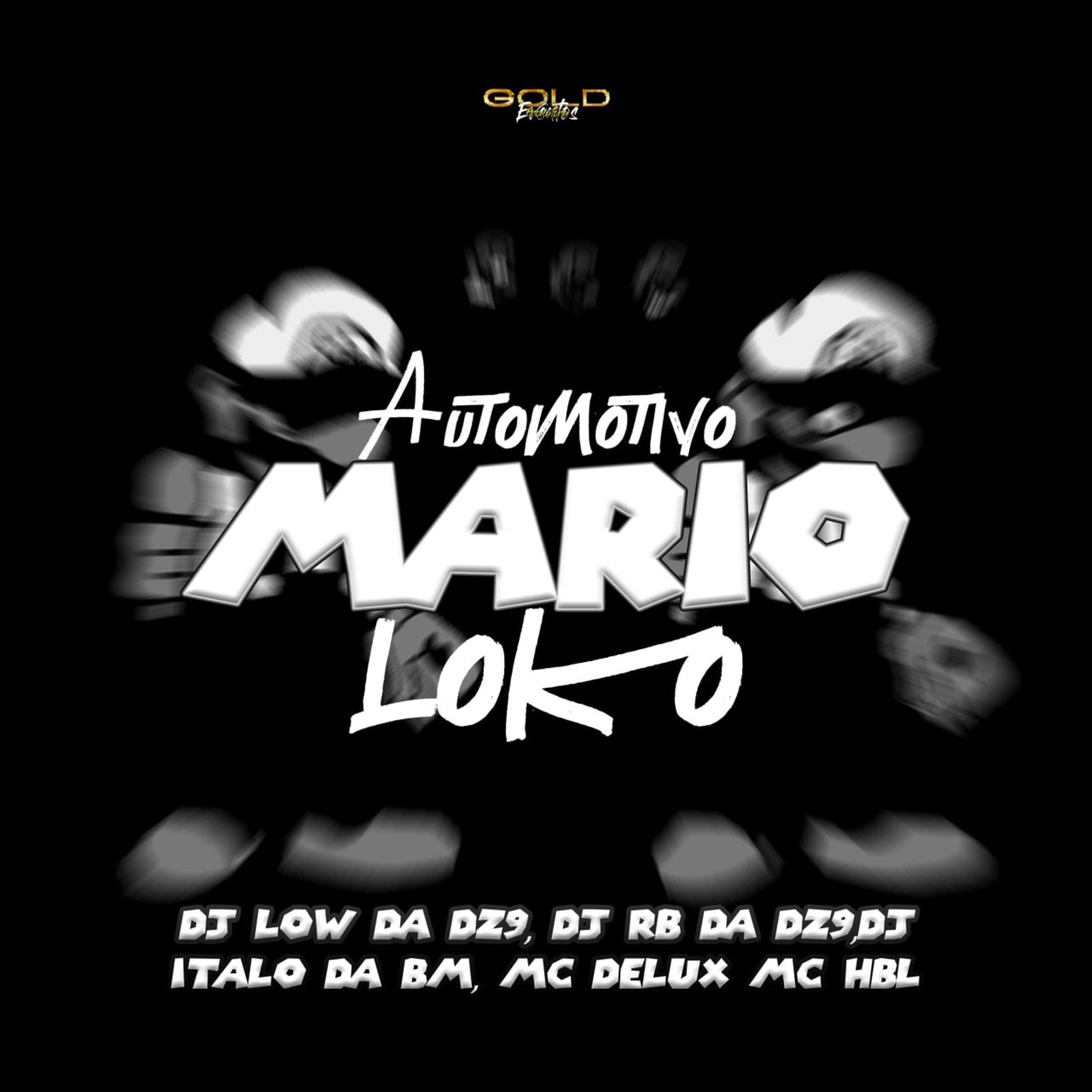 Постер альбома Automotivo Mario Loko