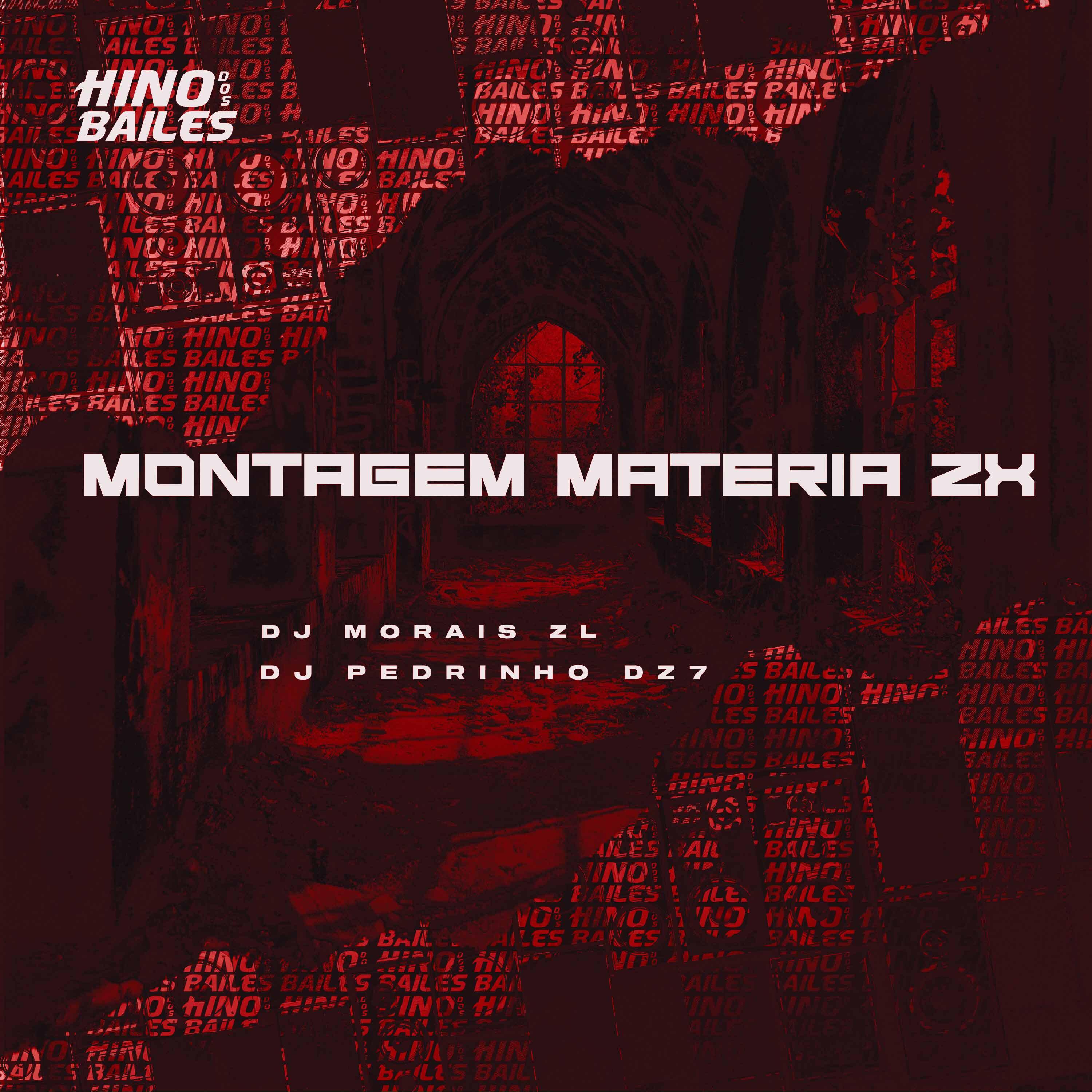 Постер альбома Montagem Matéria Zx
