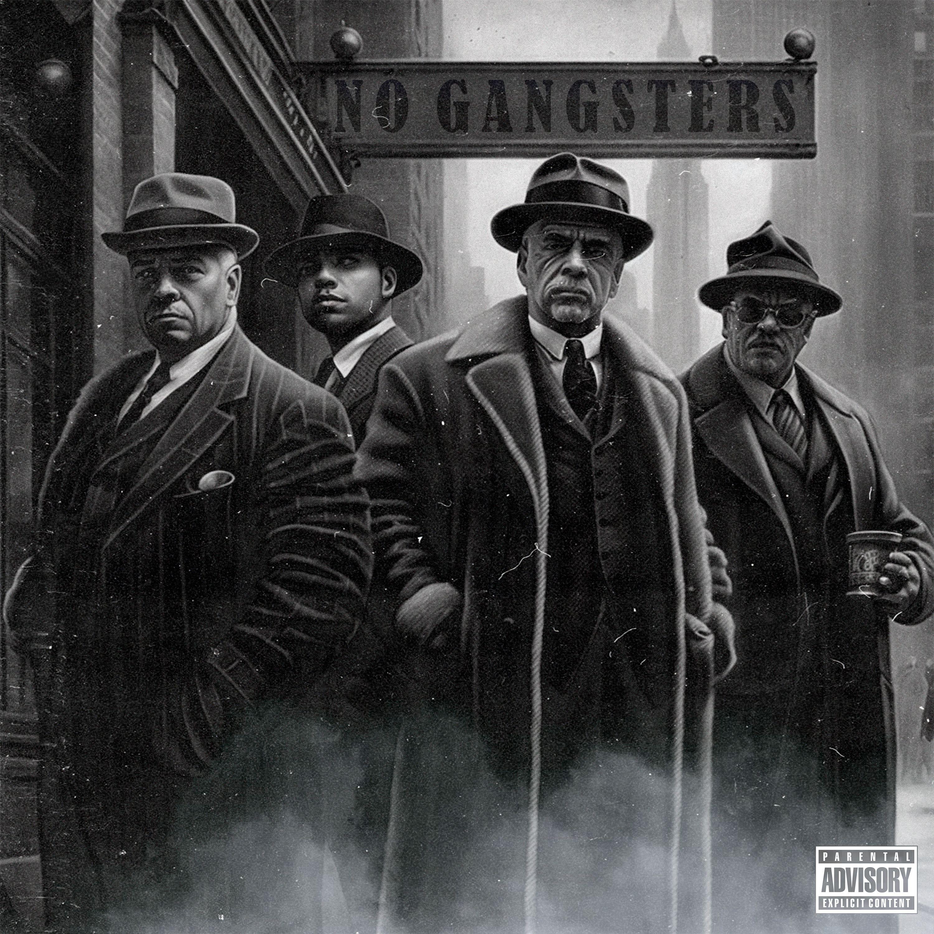 Постер альбома No Gangsters