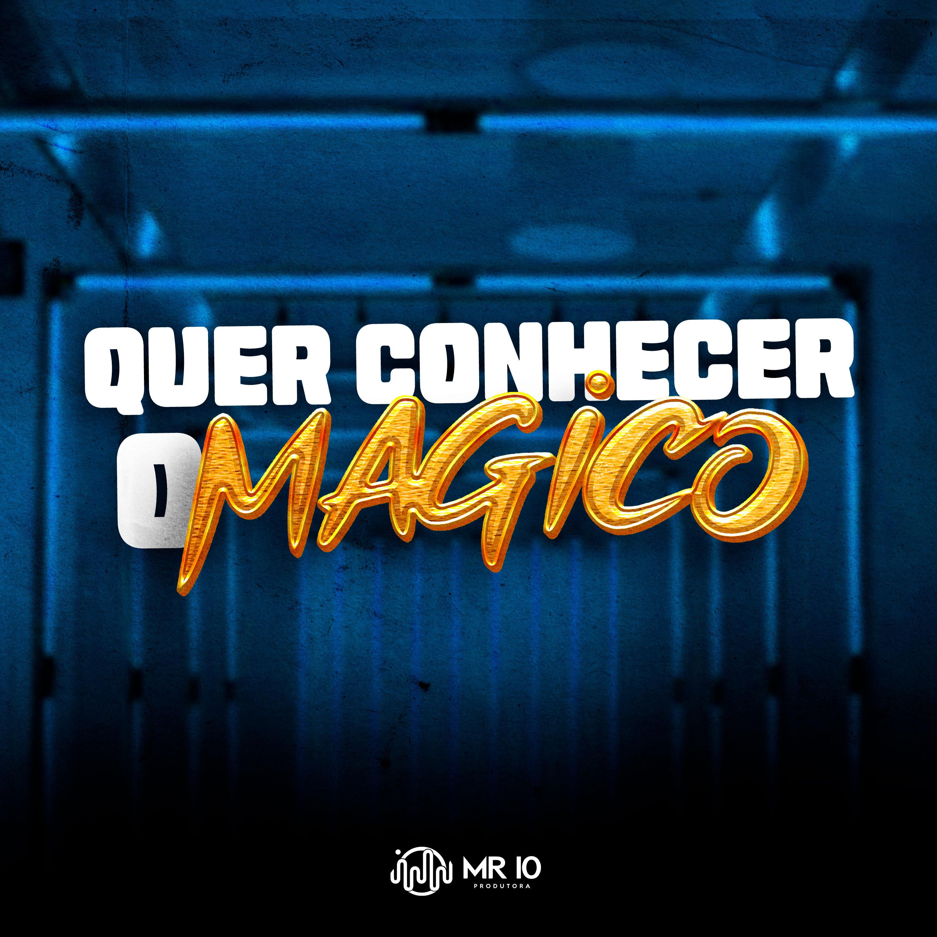 Постер альбома Quer Conhecer o Magico