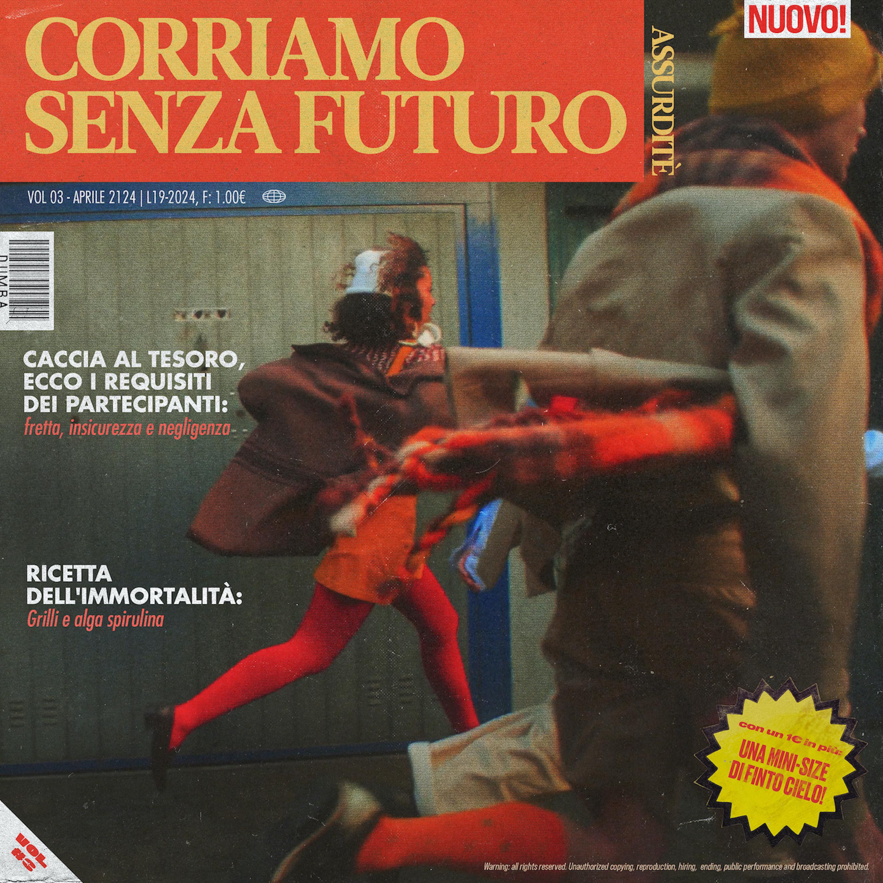 Постер альбома Corriamo senza futuro