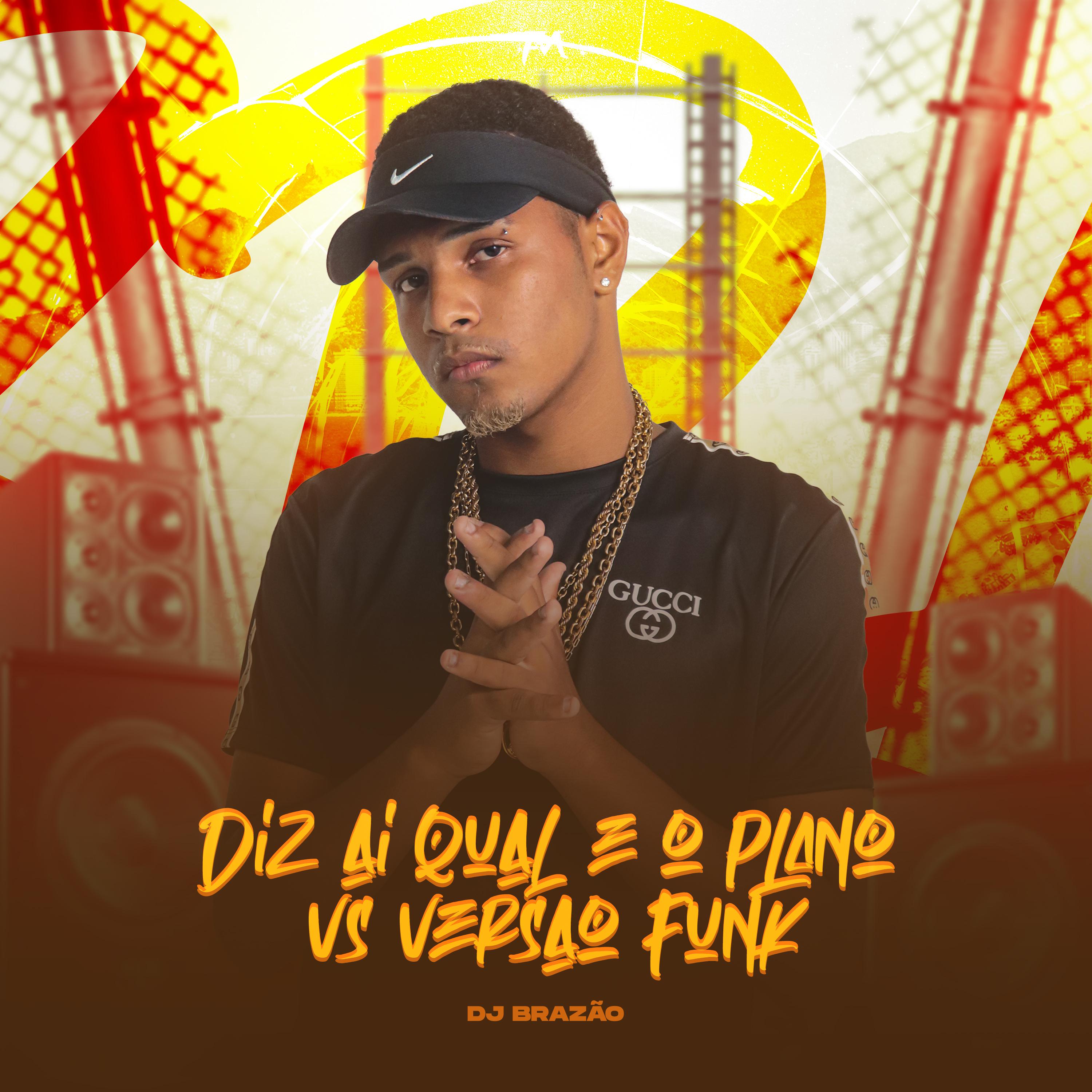Постер альбома Diz Ai Qual É o Plano Vs Versão Funk