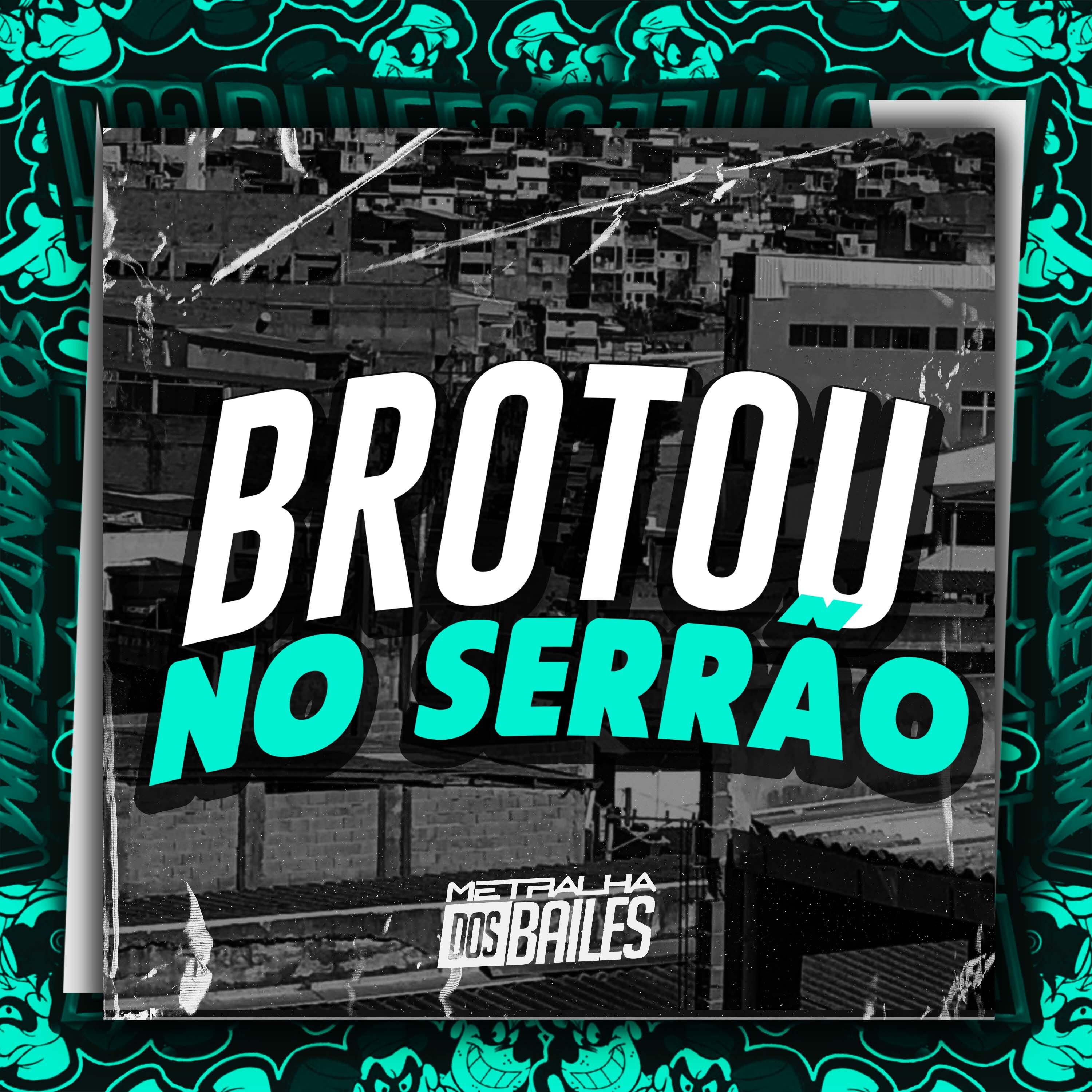 Постер альбома Brotou no Serrão