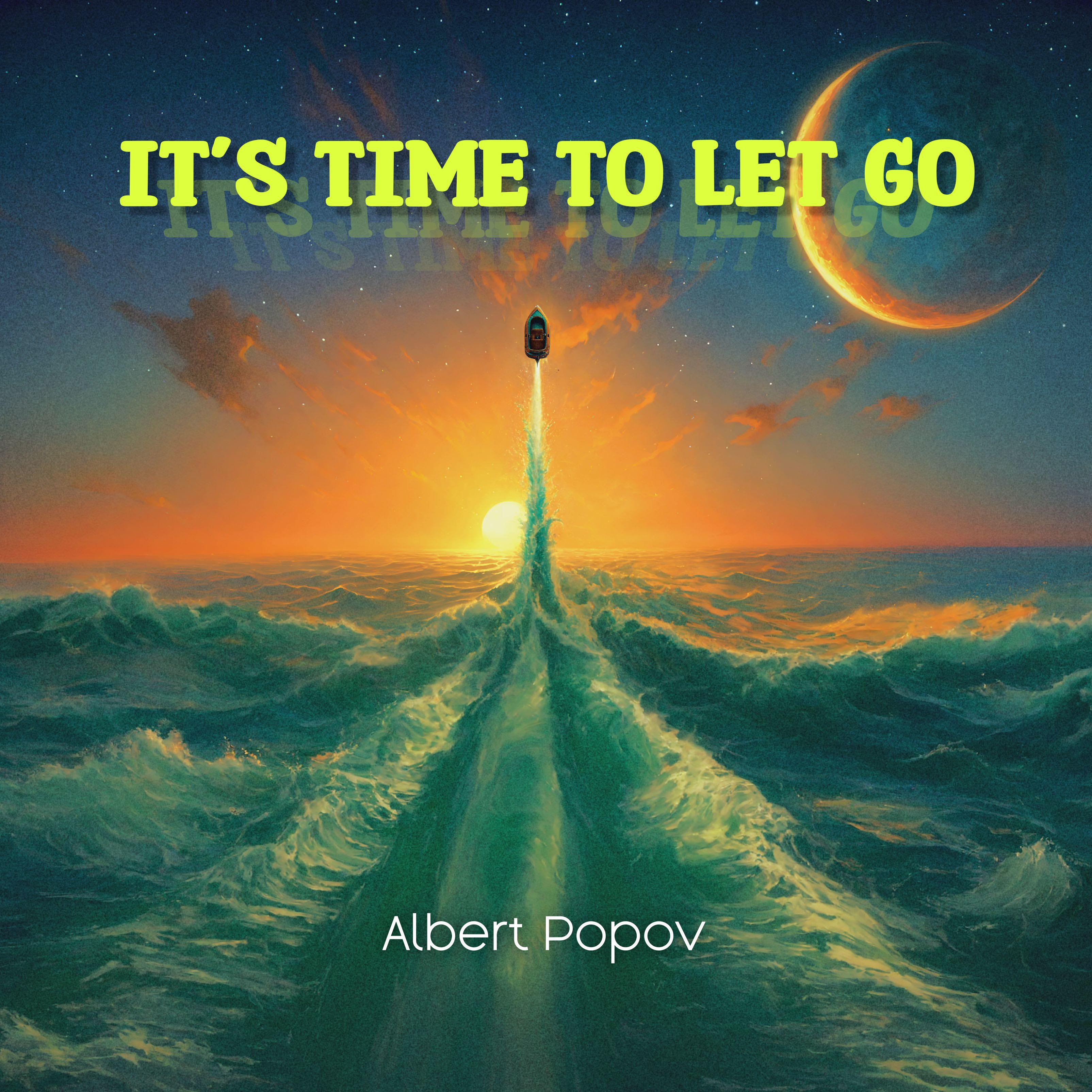 Постер альбома It's Time to Let Go
