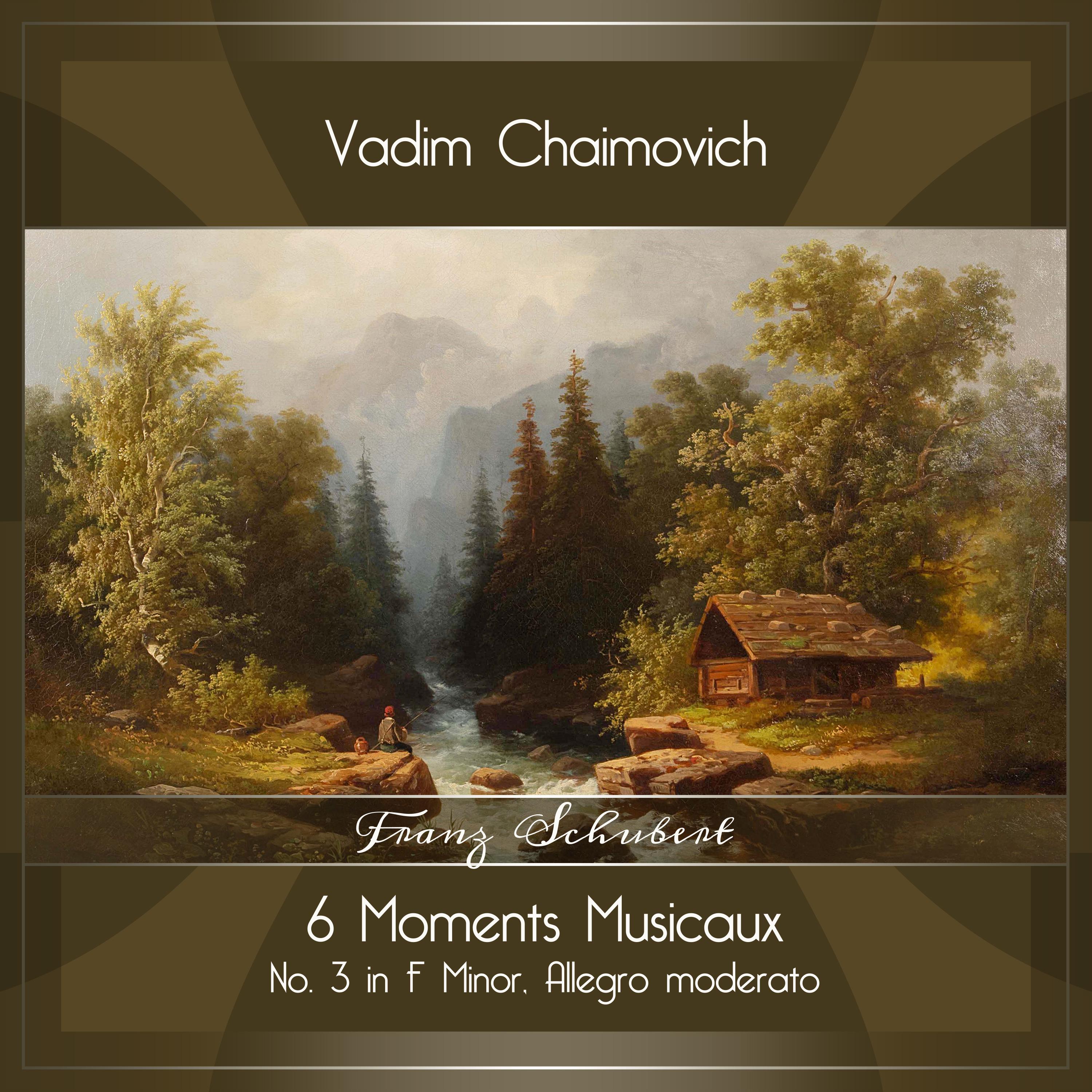 Постер альбома Schubert: 6 Moments Musicaux, Op. 94, D. 780: No. 3 in F Minor, Allegro moderato