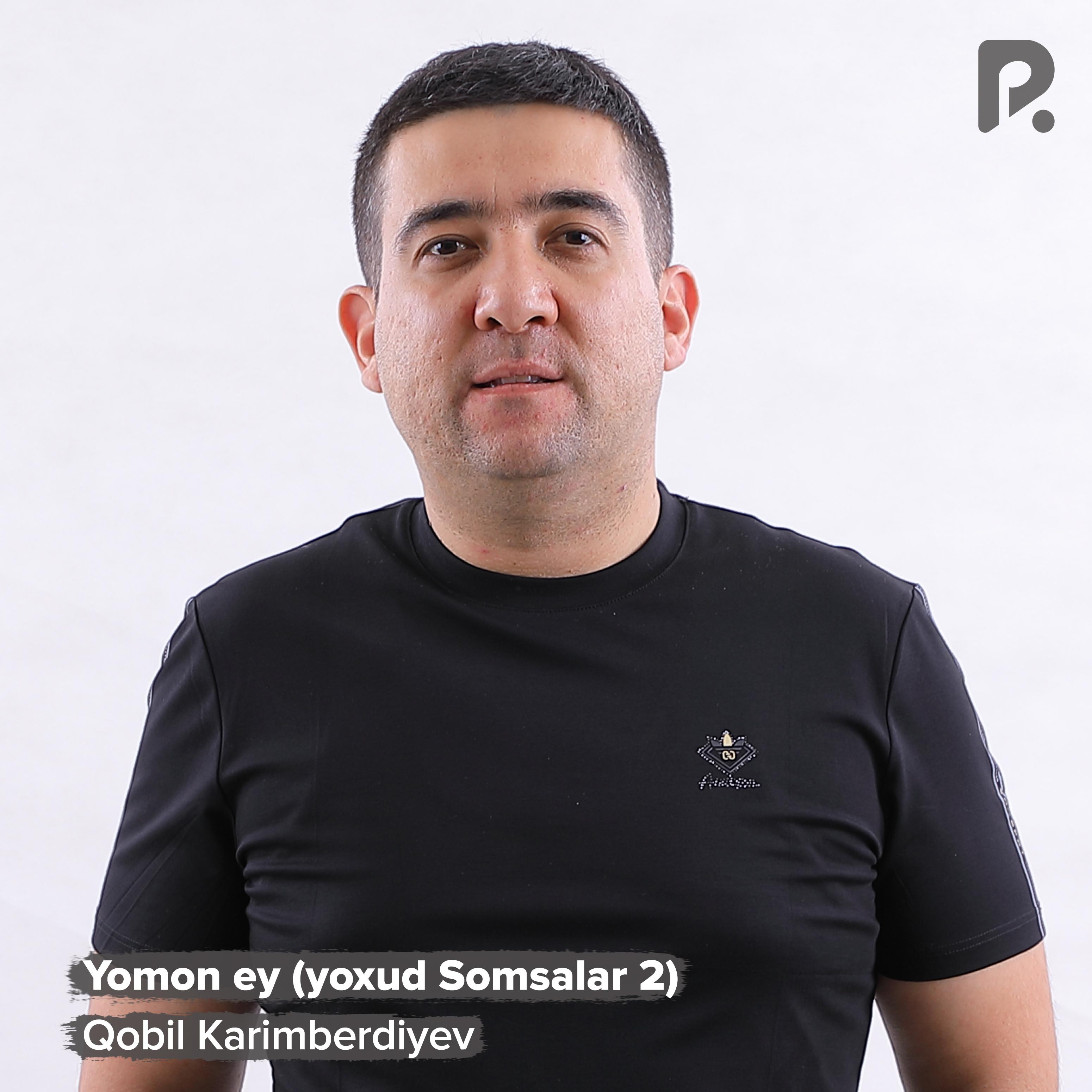 Постер альбома Yomon ey yoxud Somsalar 2