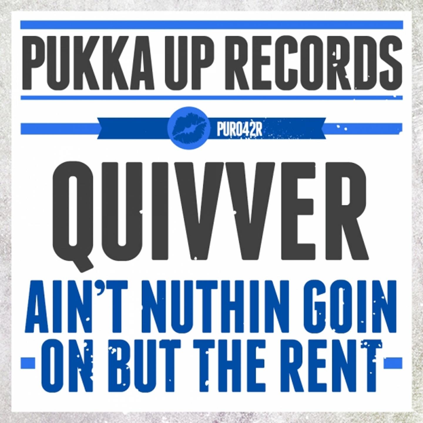 Quivver - Ain't Nuthin Goin on but the Rent (Trimtone Remix)