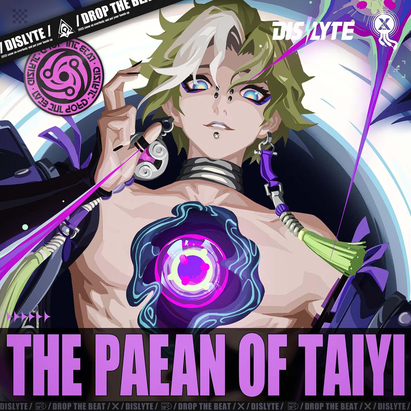 Постер альбома Dislyte - The Paean of TAIYI