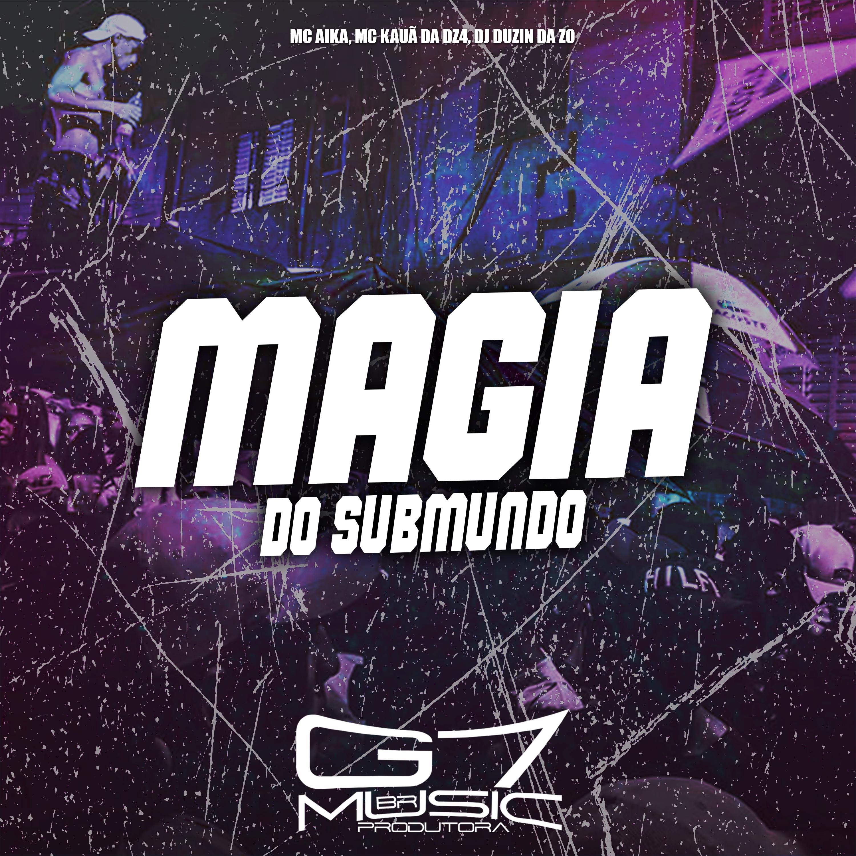 Постер альбома Magia do Submundo