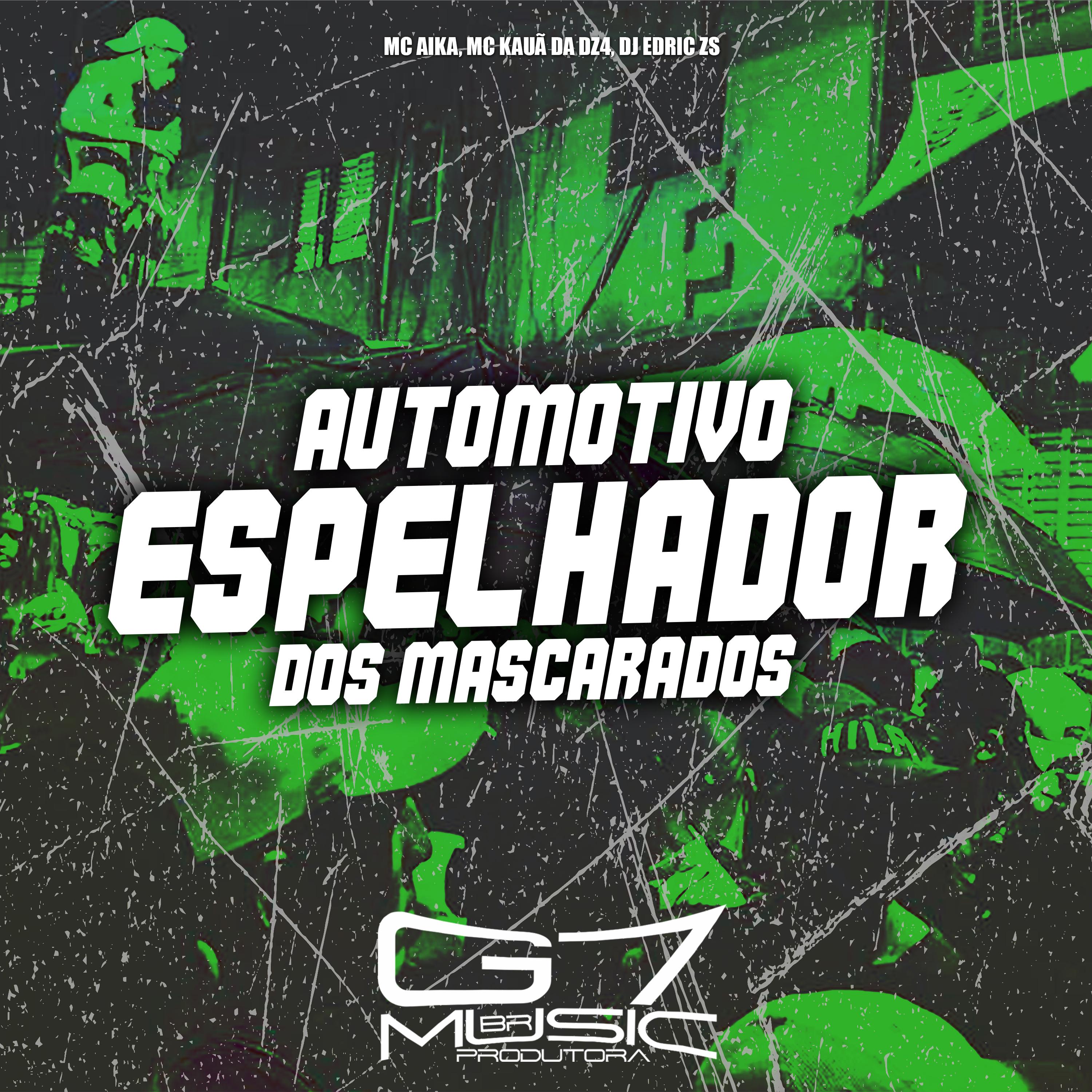 Постер альбома Automotivo Espelhador dos Mascarados
