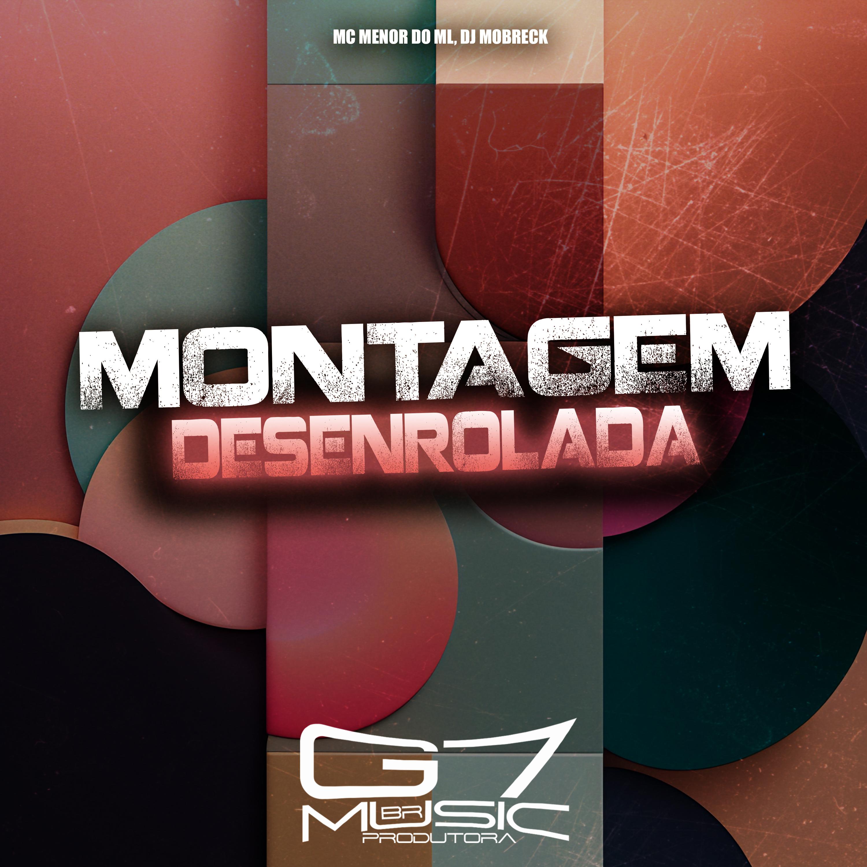Постер альбома Montagem Desenrolada