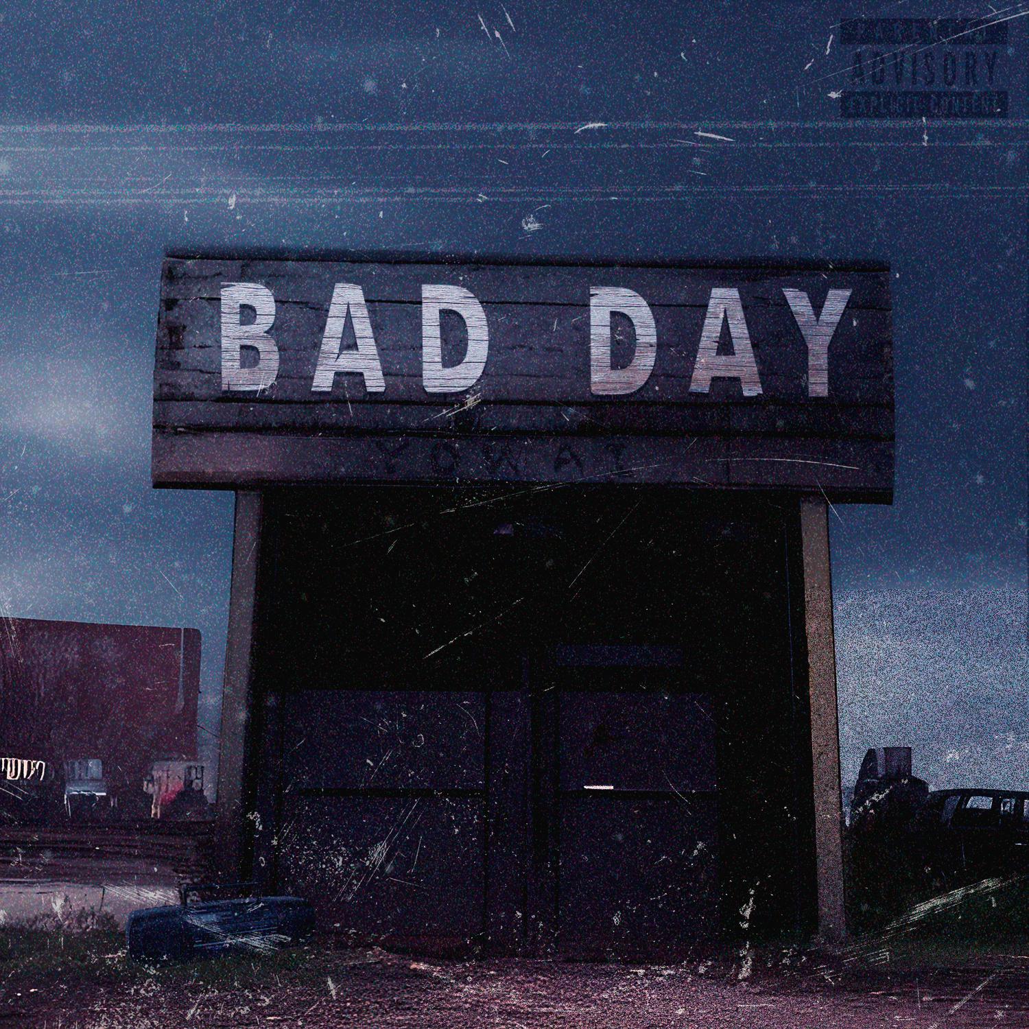 Постер альбома bad day