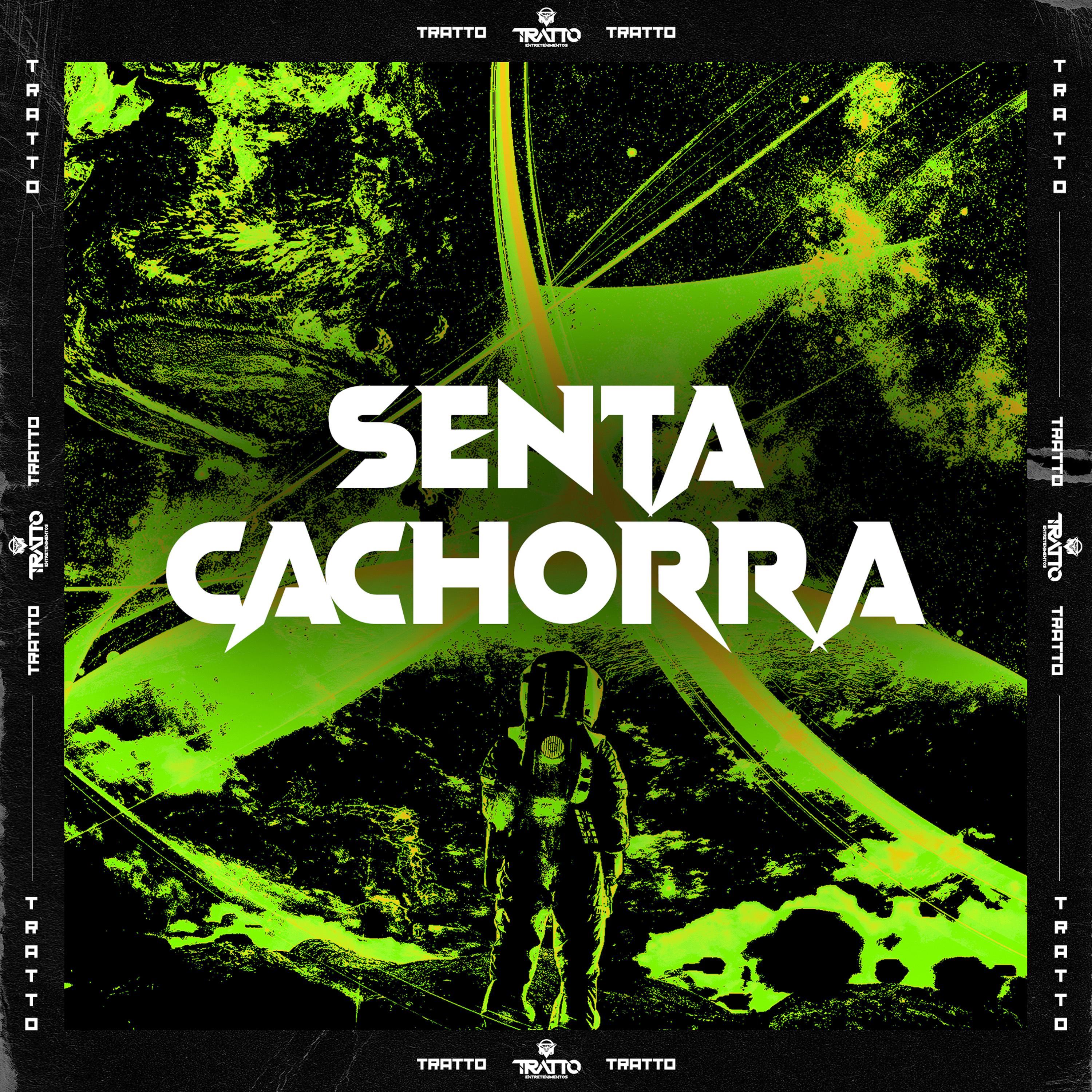 Постер альбома Senta Cachorra