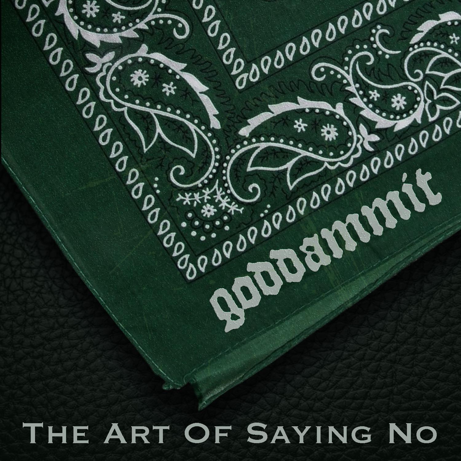 Постер альбома The Art Of Saying No