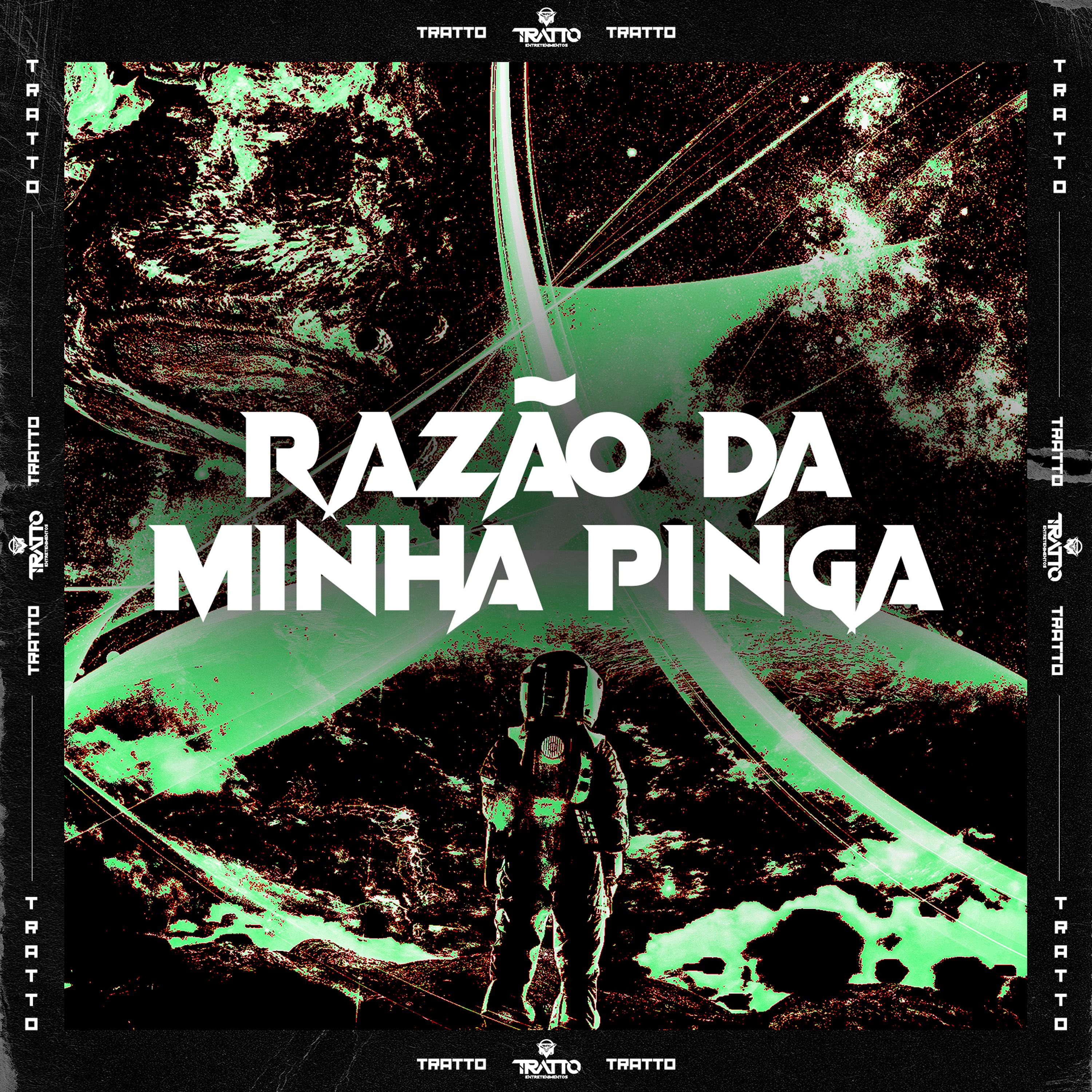 Постер альбома Razão da Minha Pinga